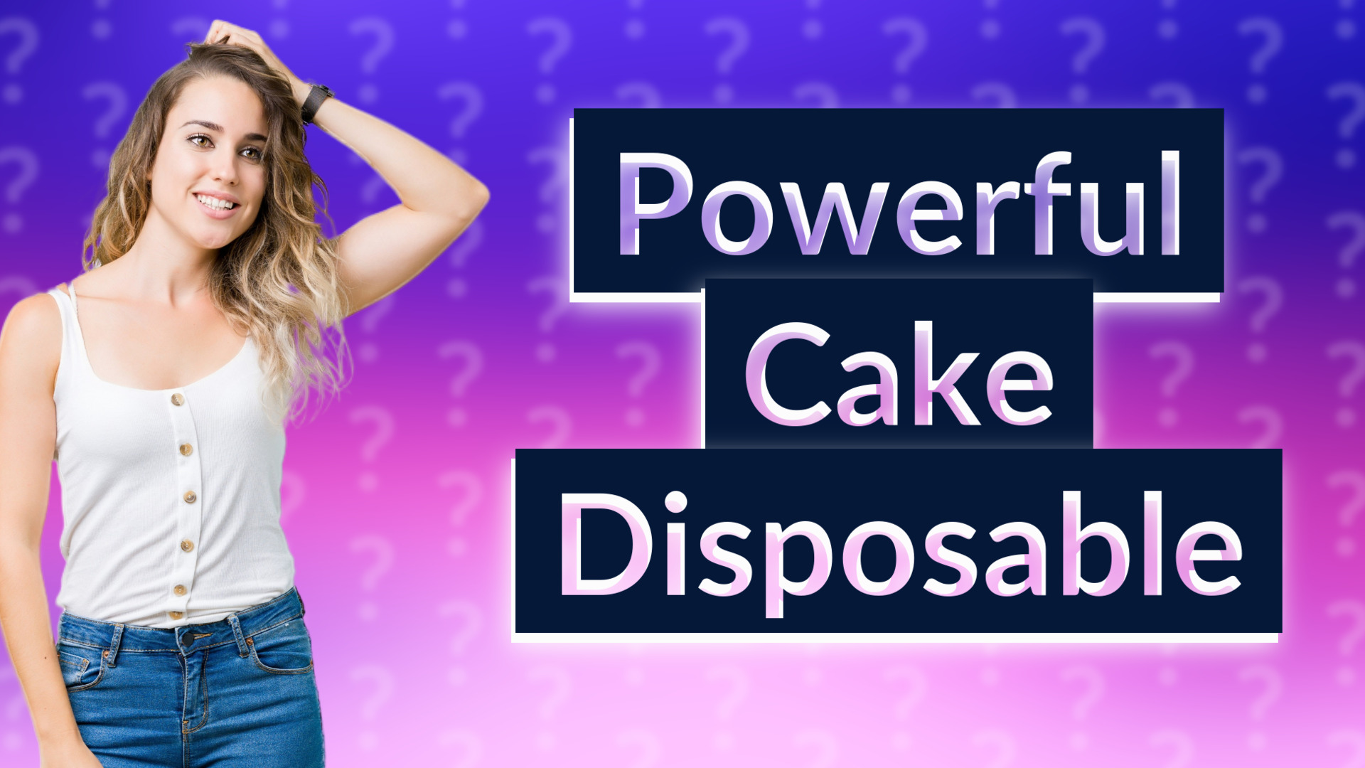 Powerful Cake Disposable
