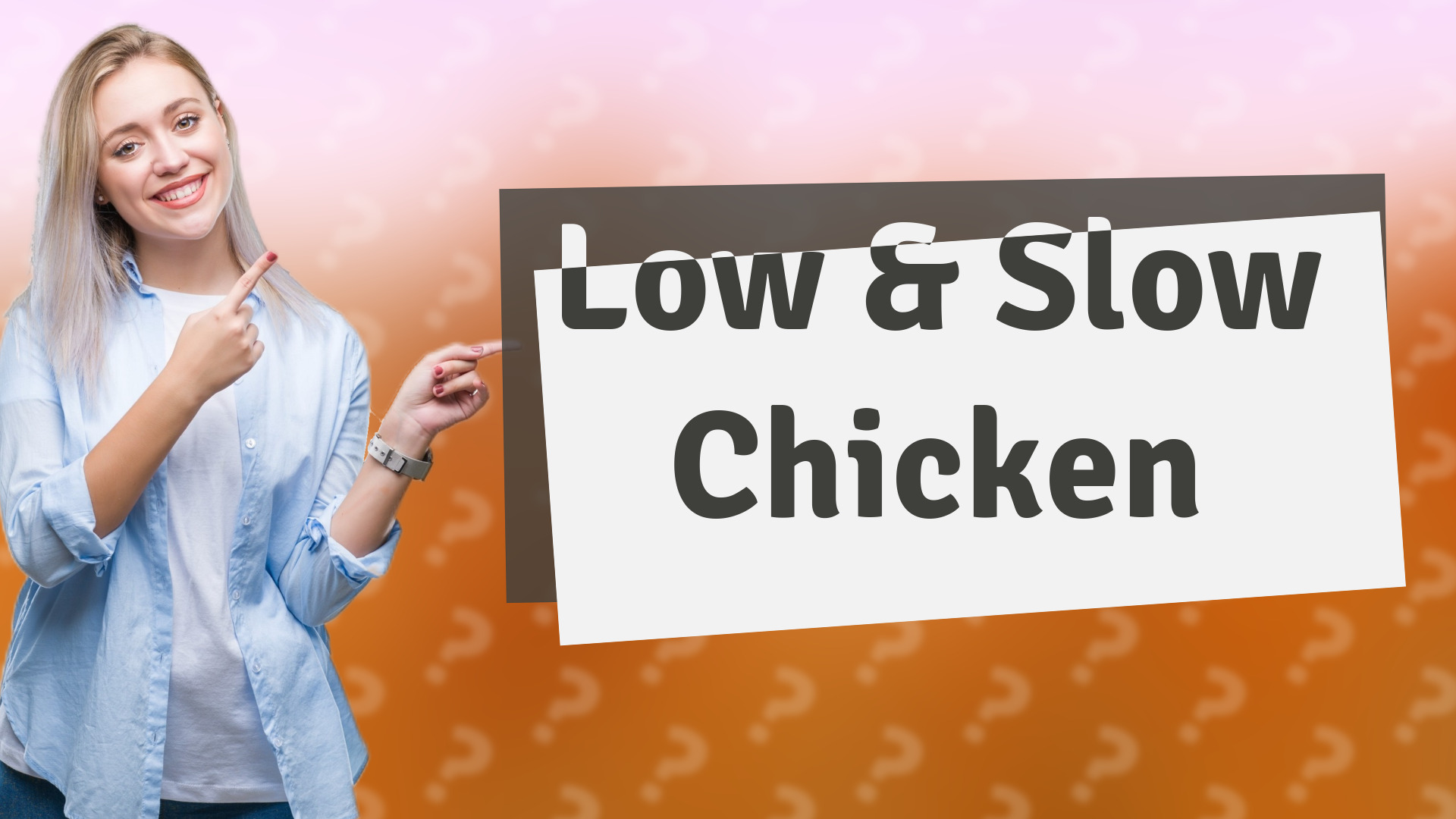 Low & Slow Chicken