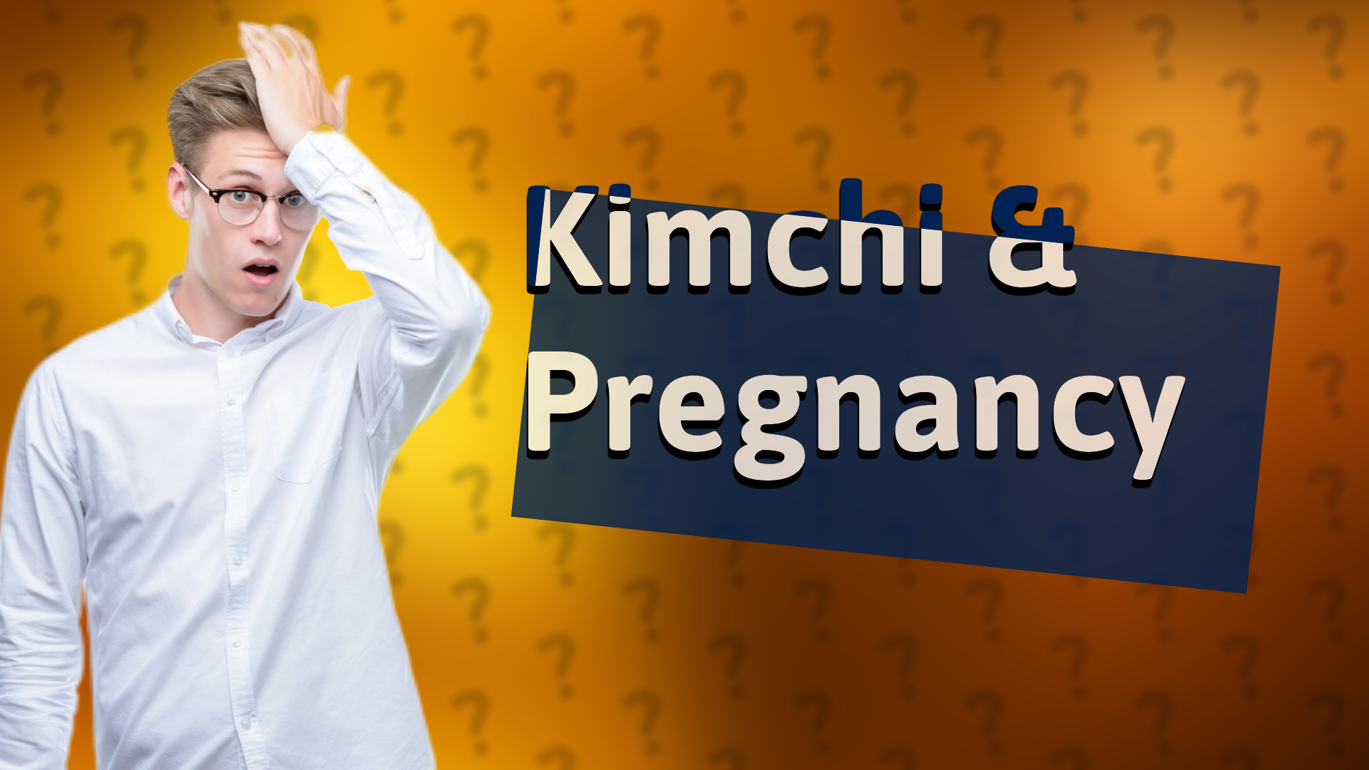 Kimchi & Pregnancy