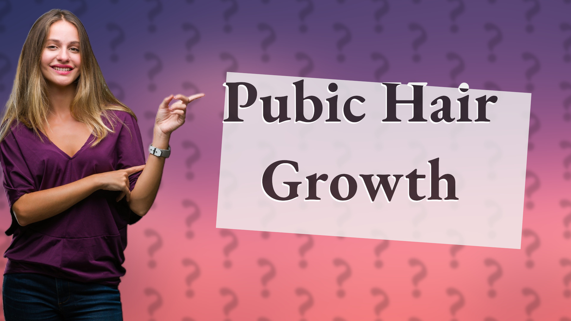 Pubic Hair Growth