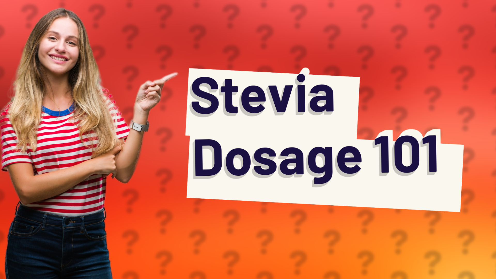 Stevia Dosage 101