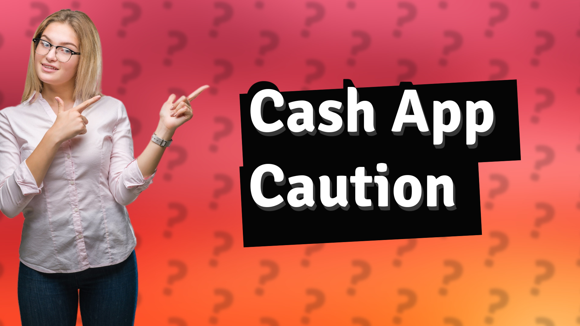 Cash App Caution