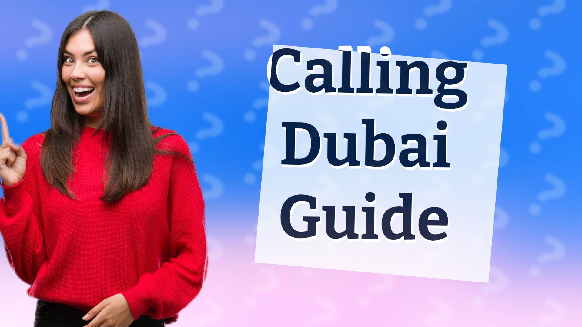 Calling Dubai Guide