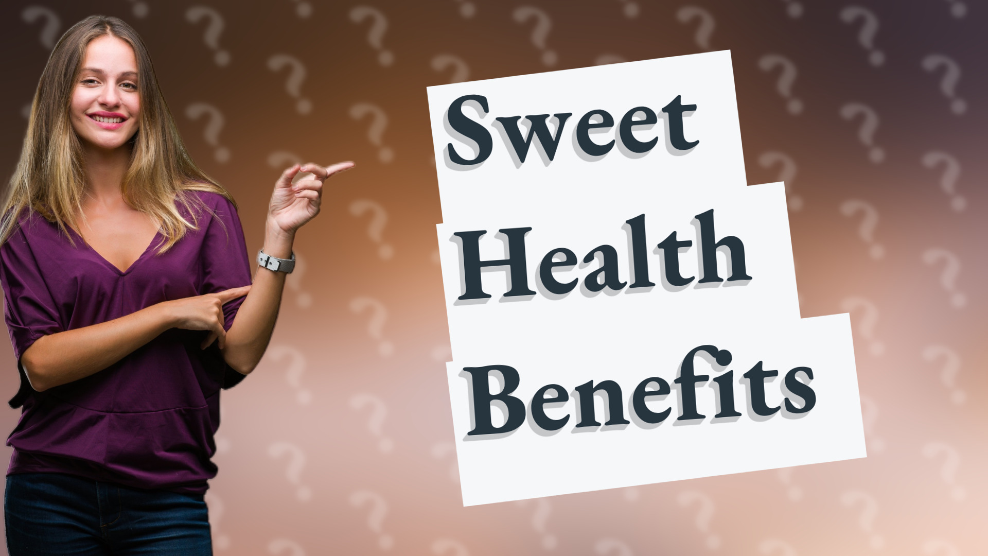 Sweet Health Benefits