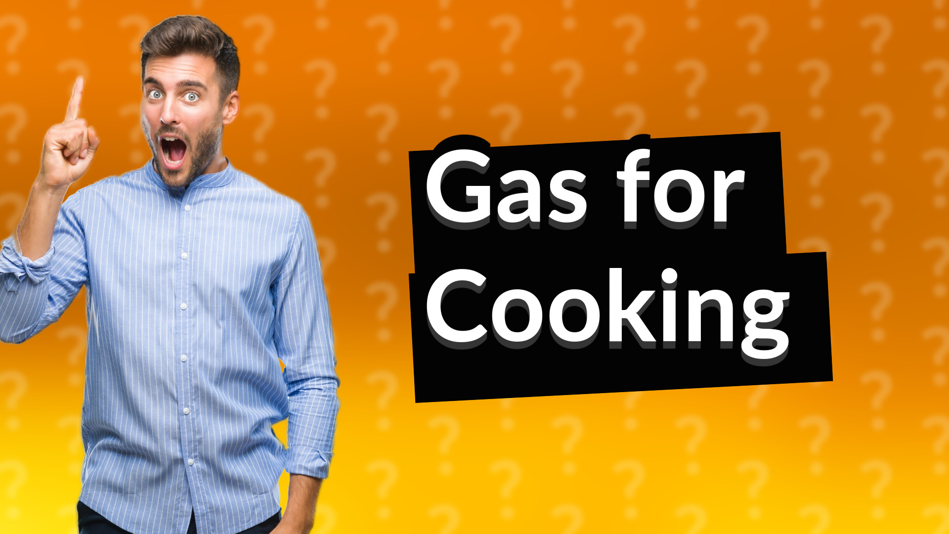 Gas for Cooking