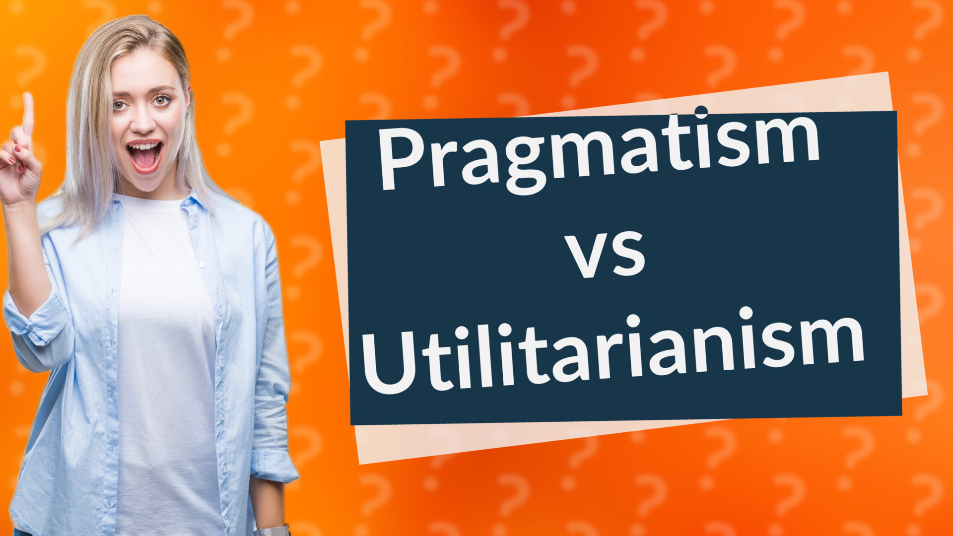 Pragmatism vs Utilitarianism