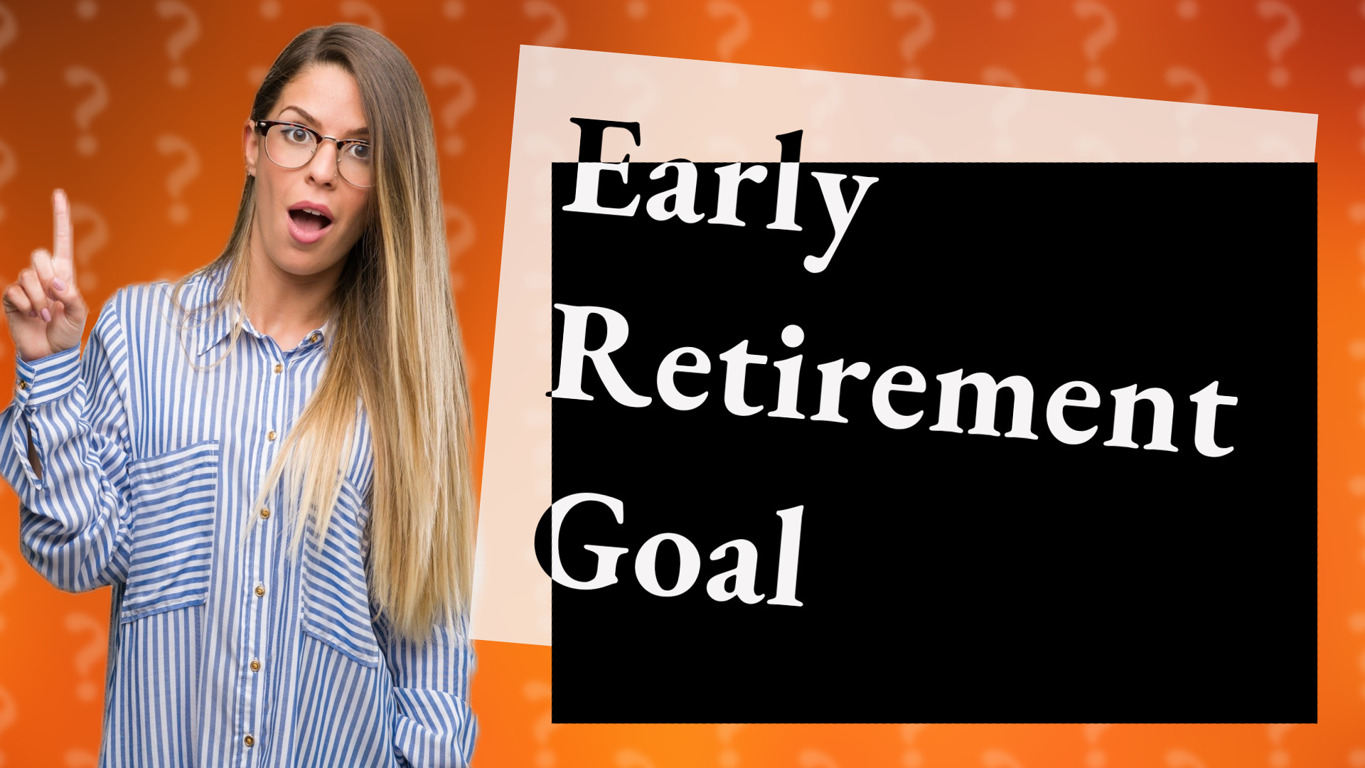 Early Retirement Goal