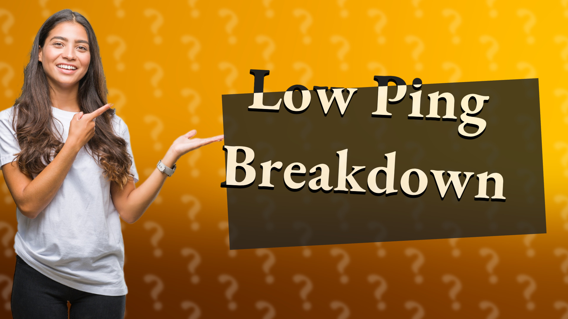 Low Ping Breakdown