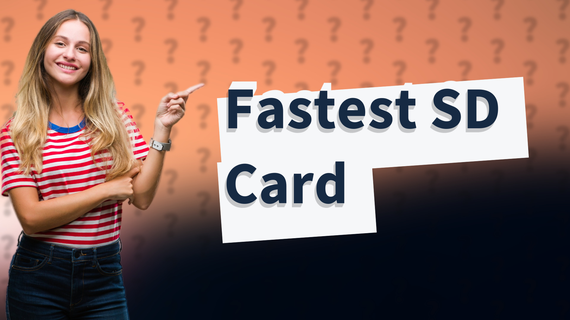 Fastest SD Card
