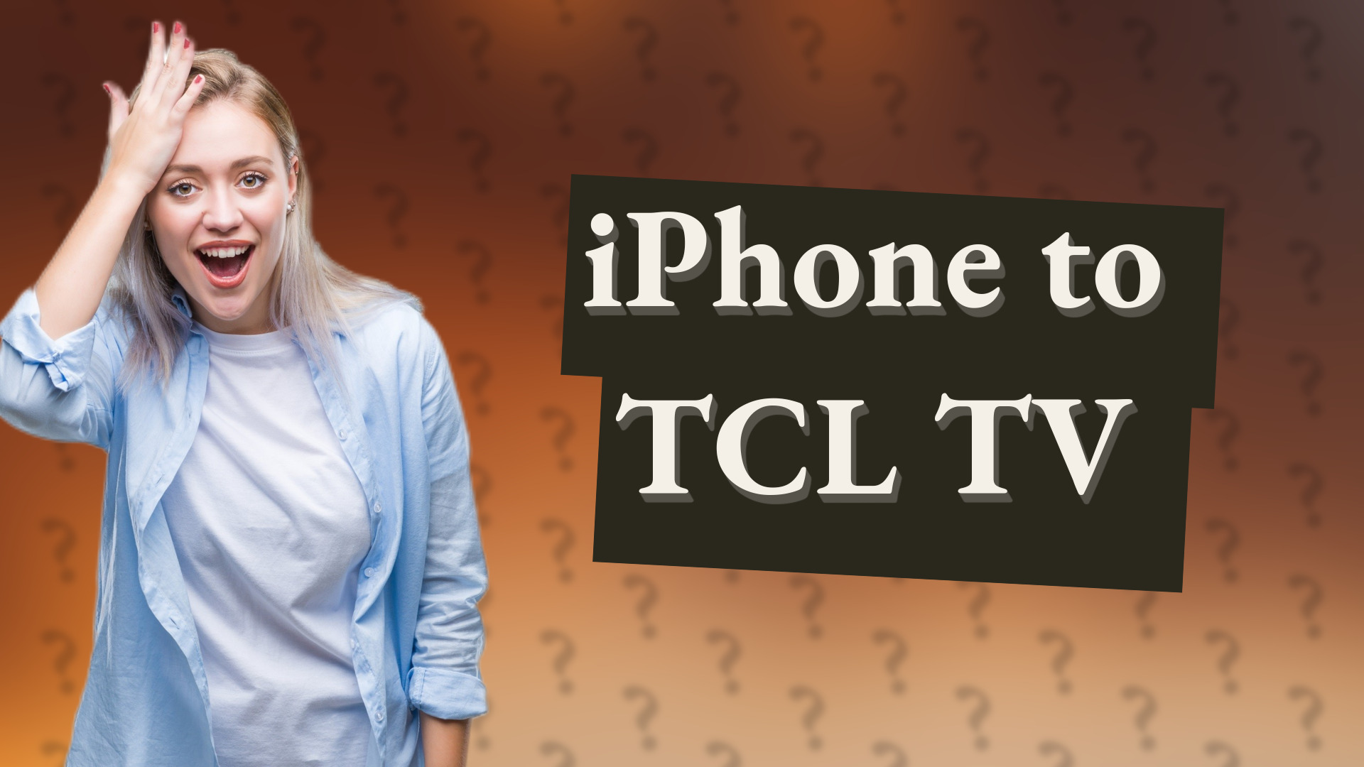 iPhone to TCL TV