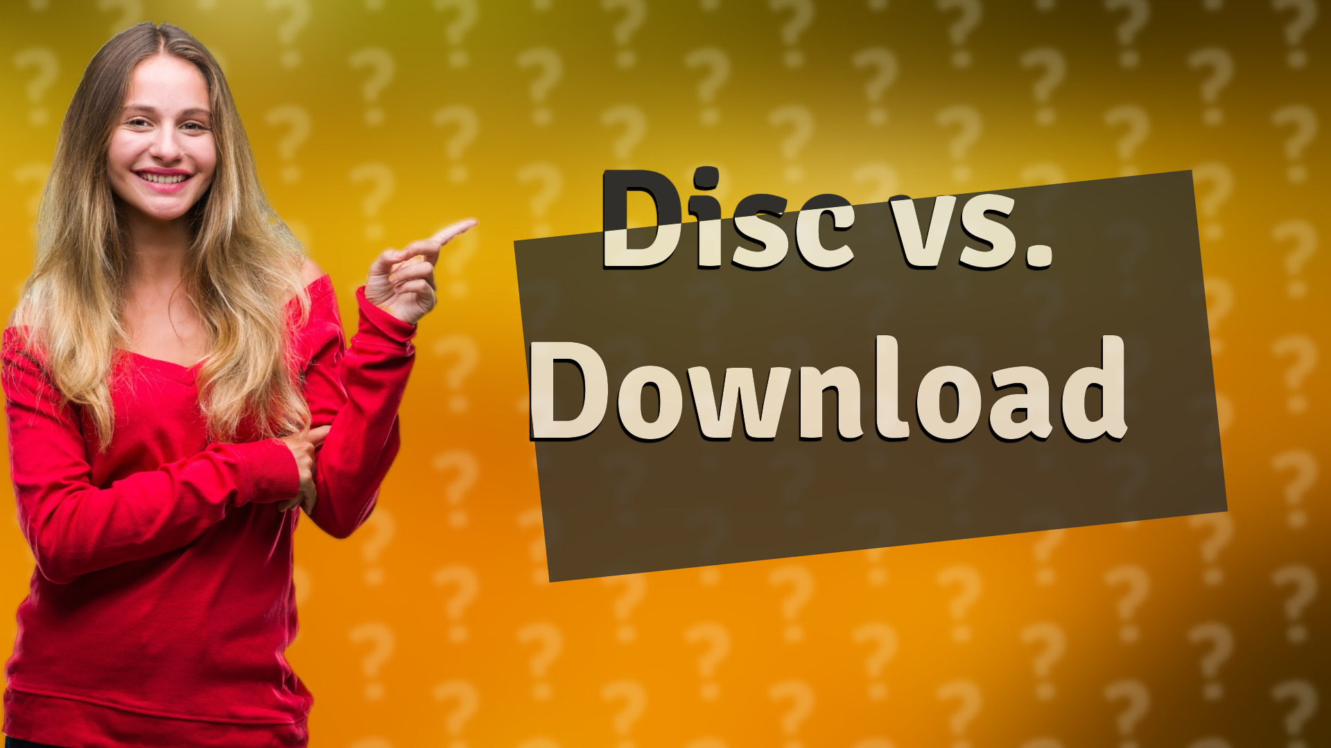 Disc vs. Download