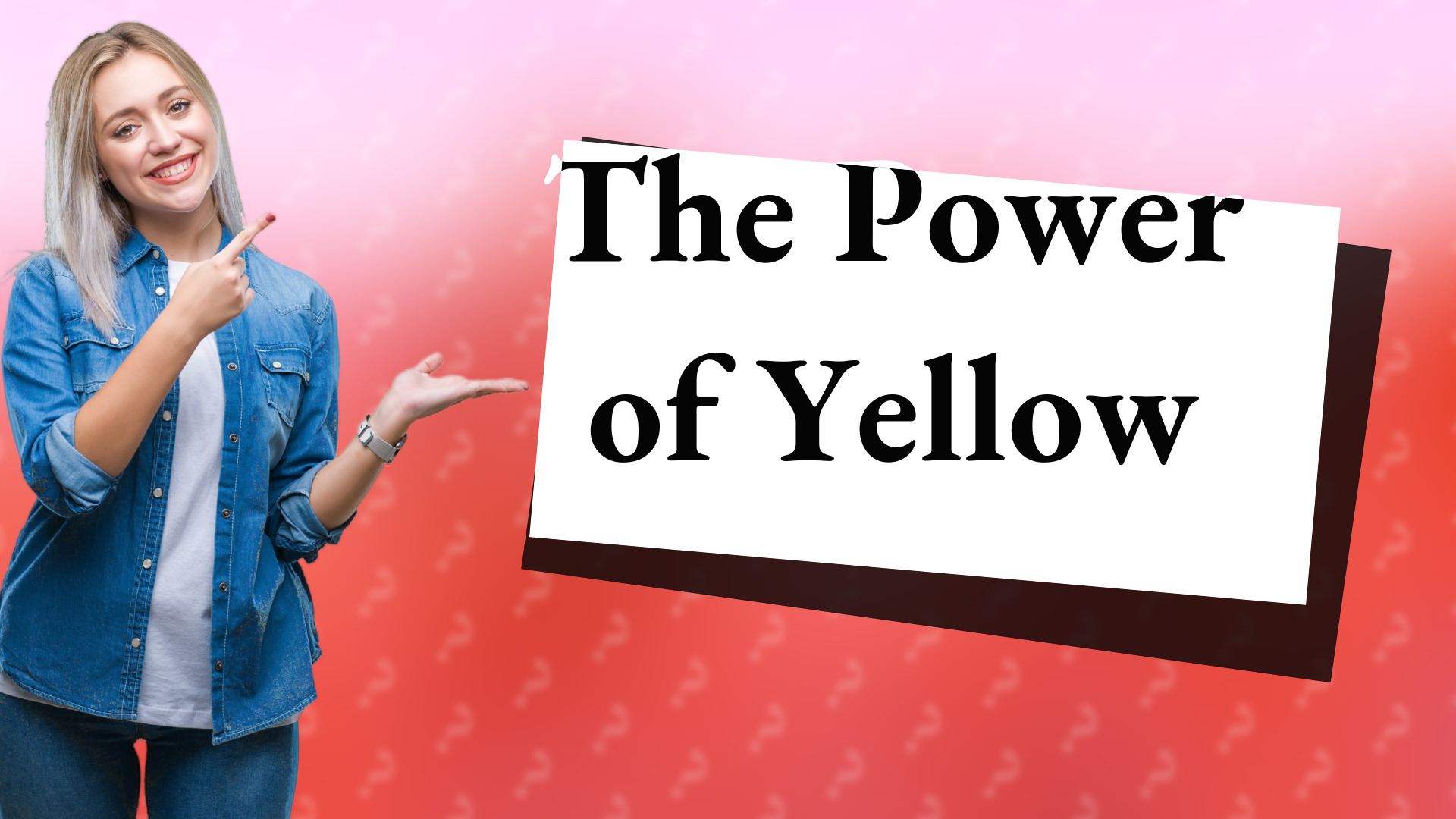 The Power of Yellow