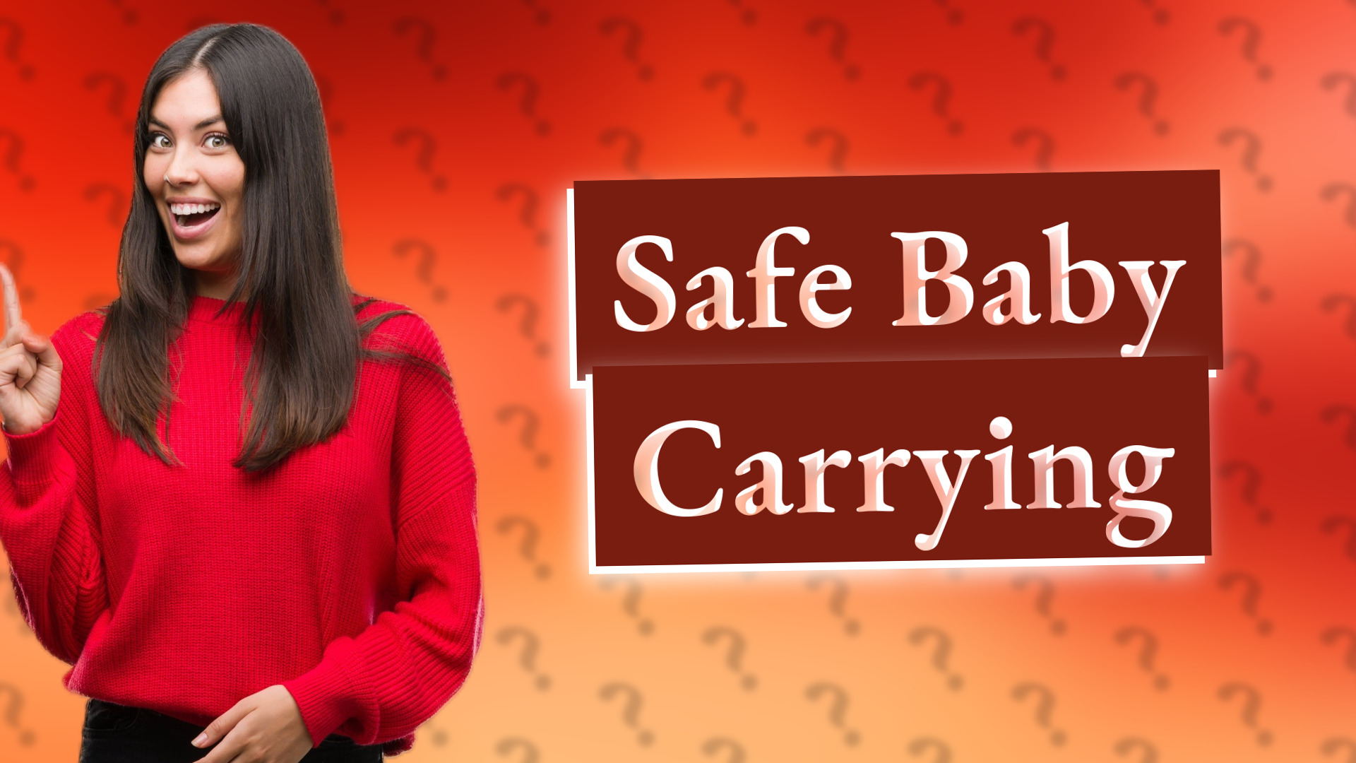 Safe Baby Carrying