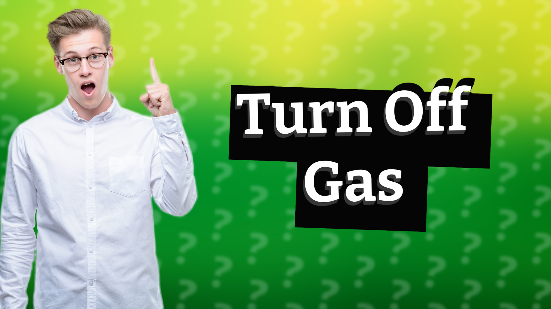 Turn Off Gas