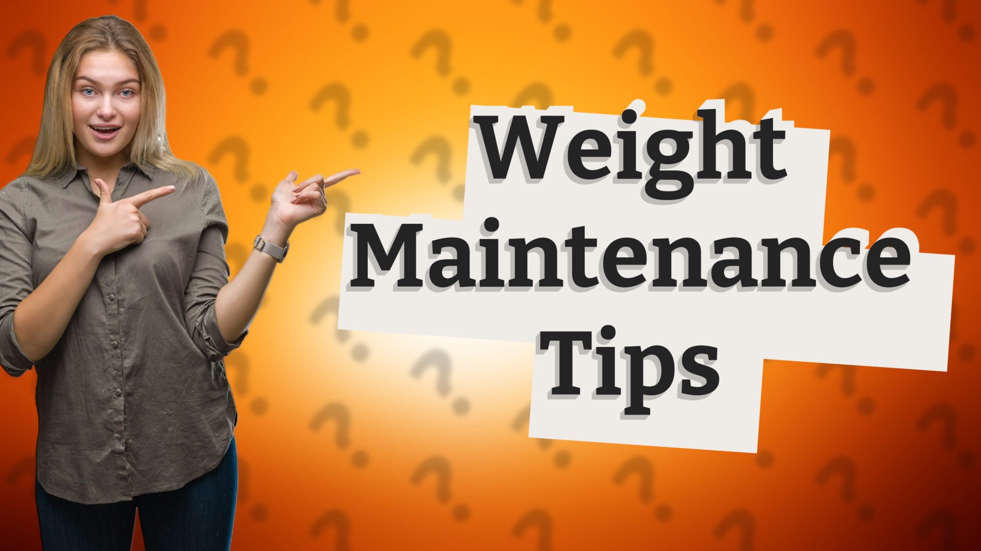 Weight Maintenance Tips