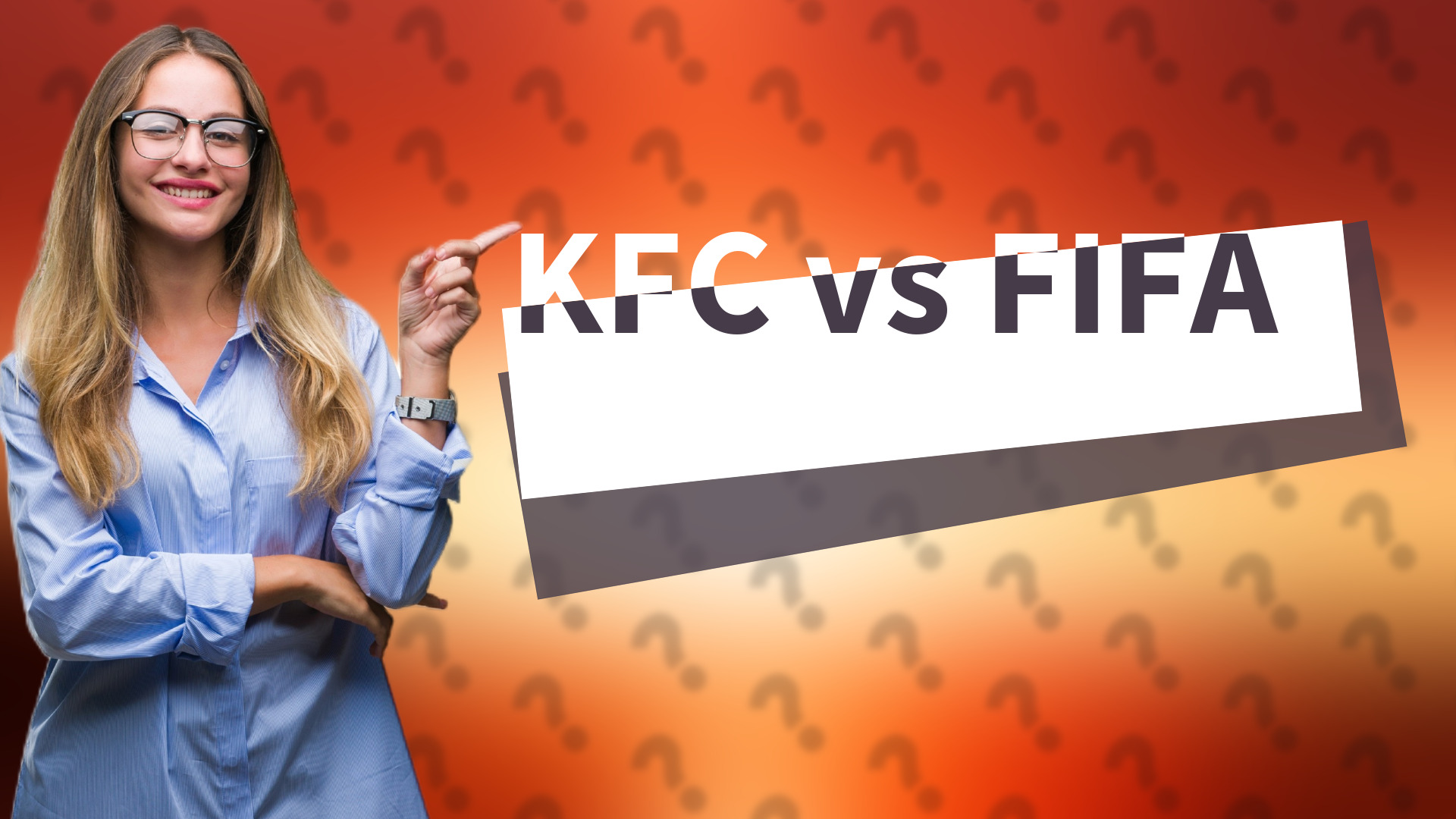 KFC vs FIFA
