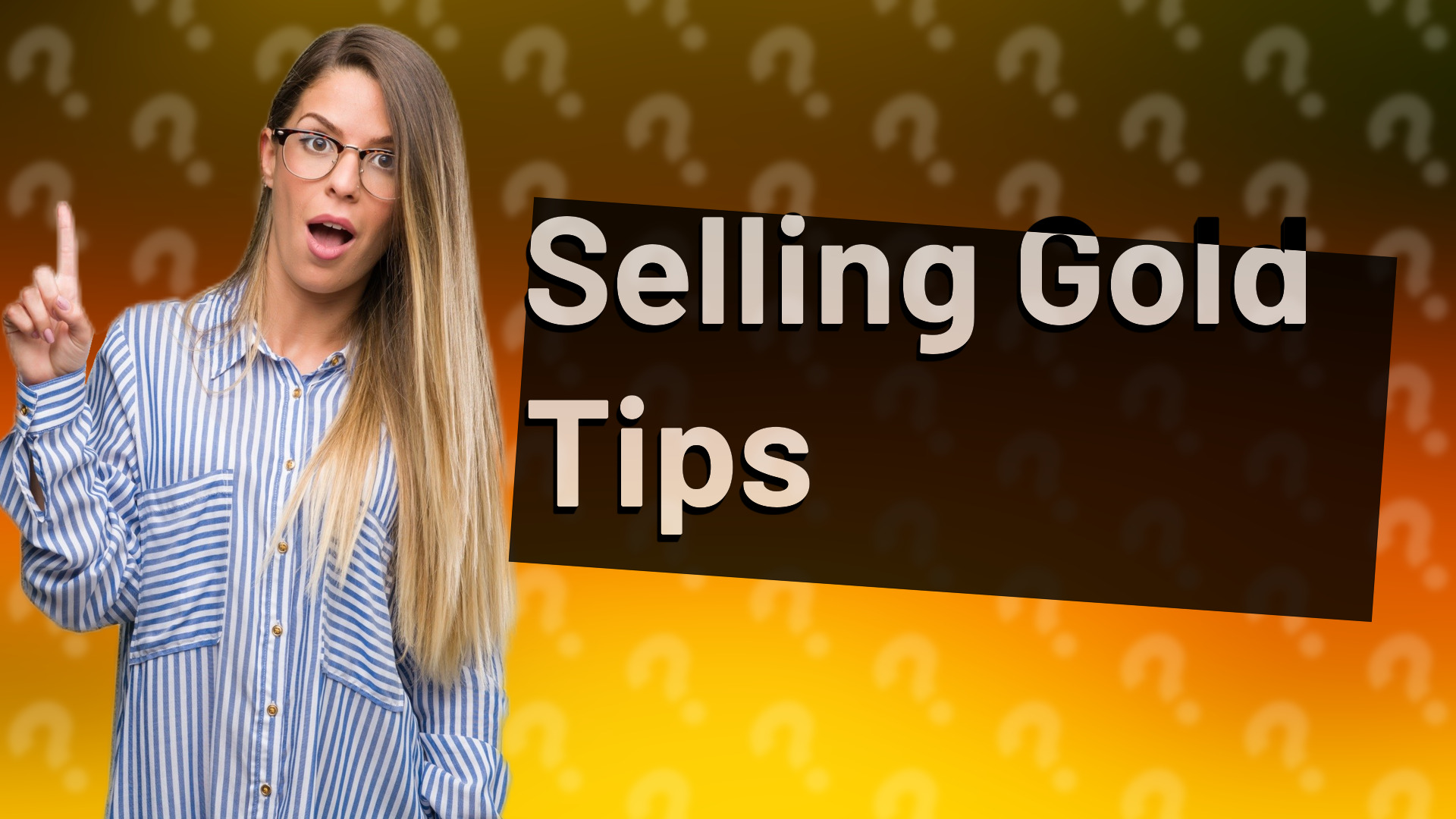 Selling Gold Tips