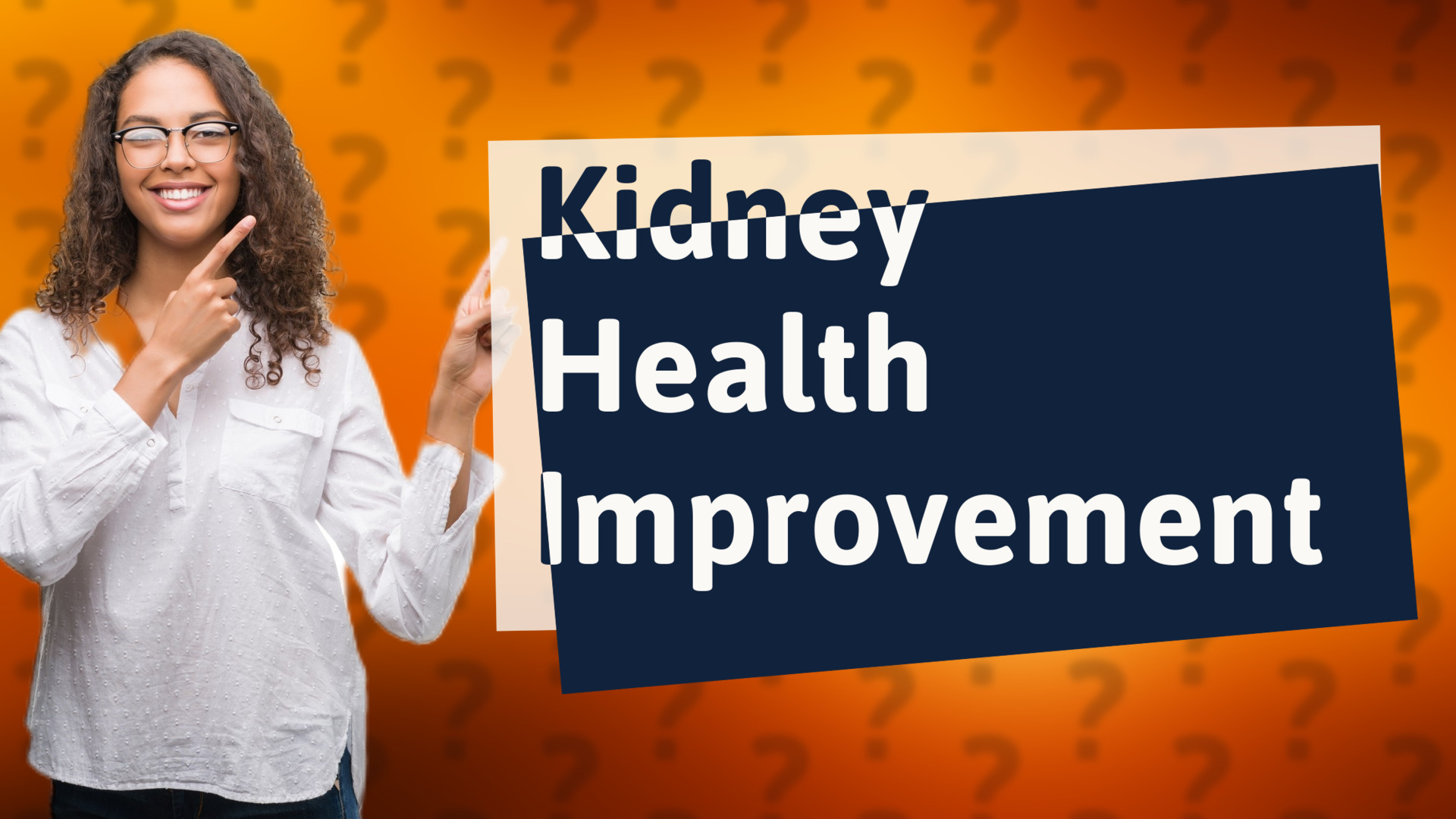 Kidney Health Improvement
