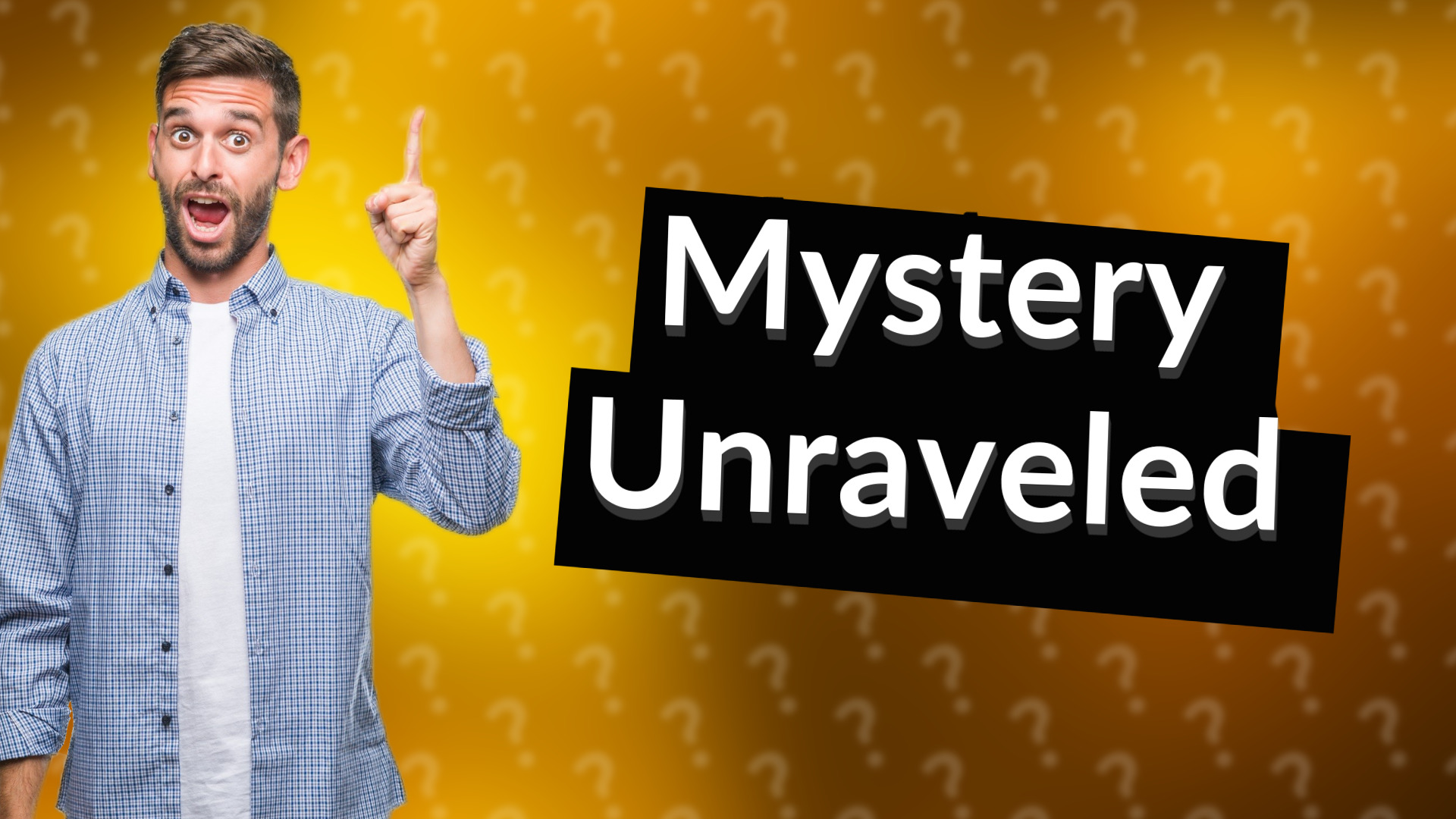 Mystery Unraveled