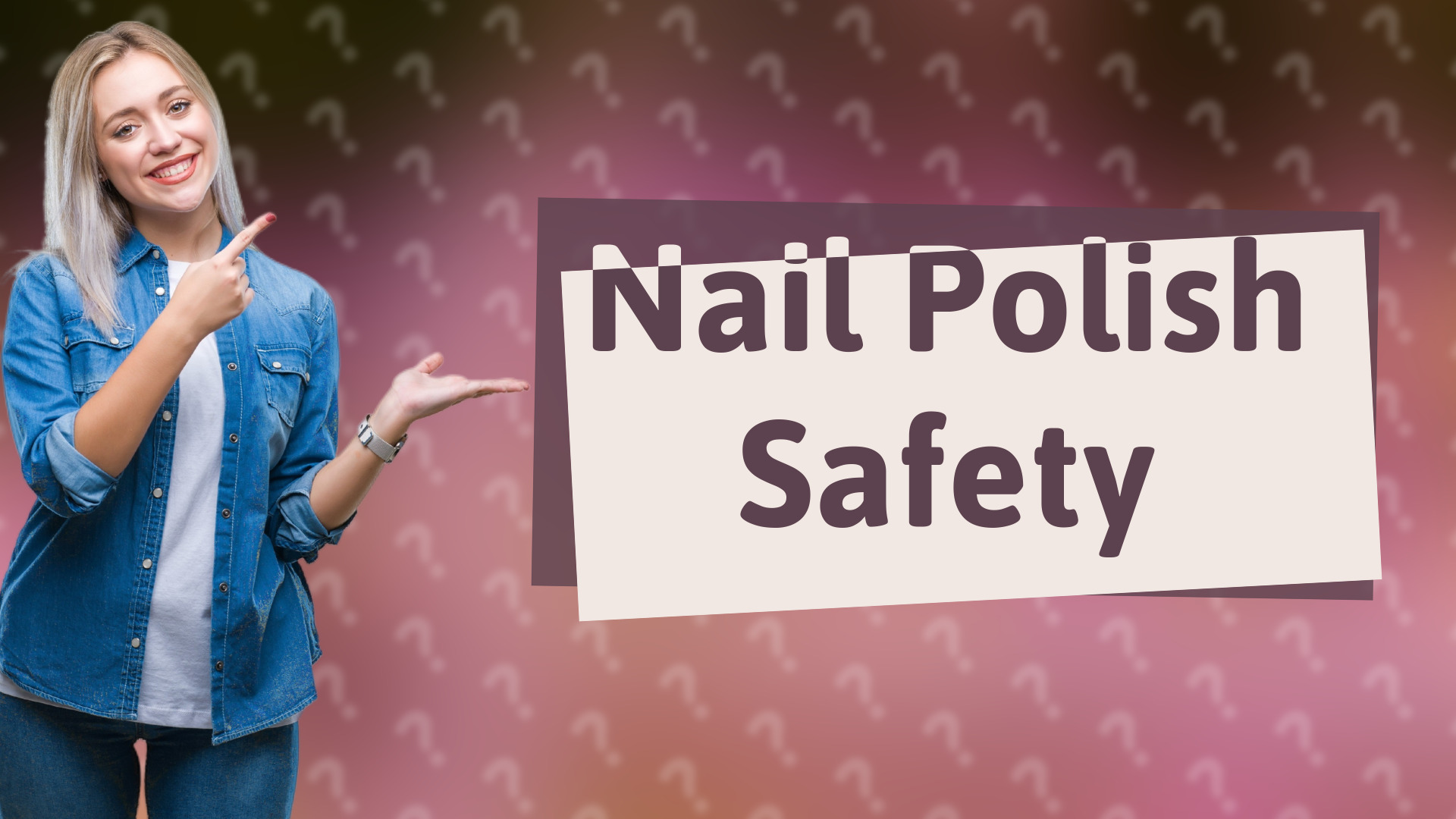 Nail Polish Safety
