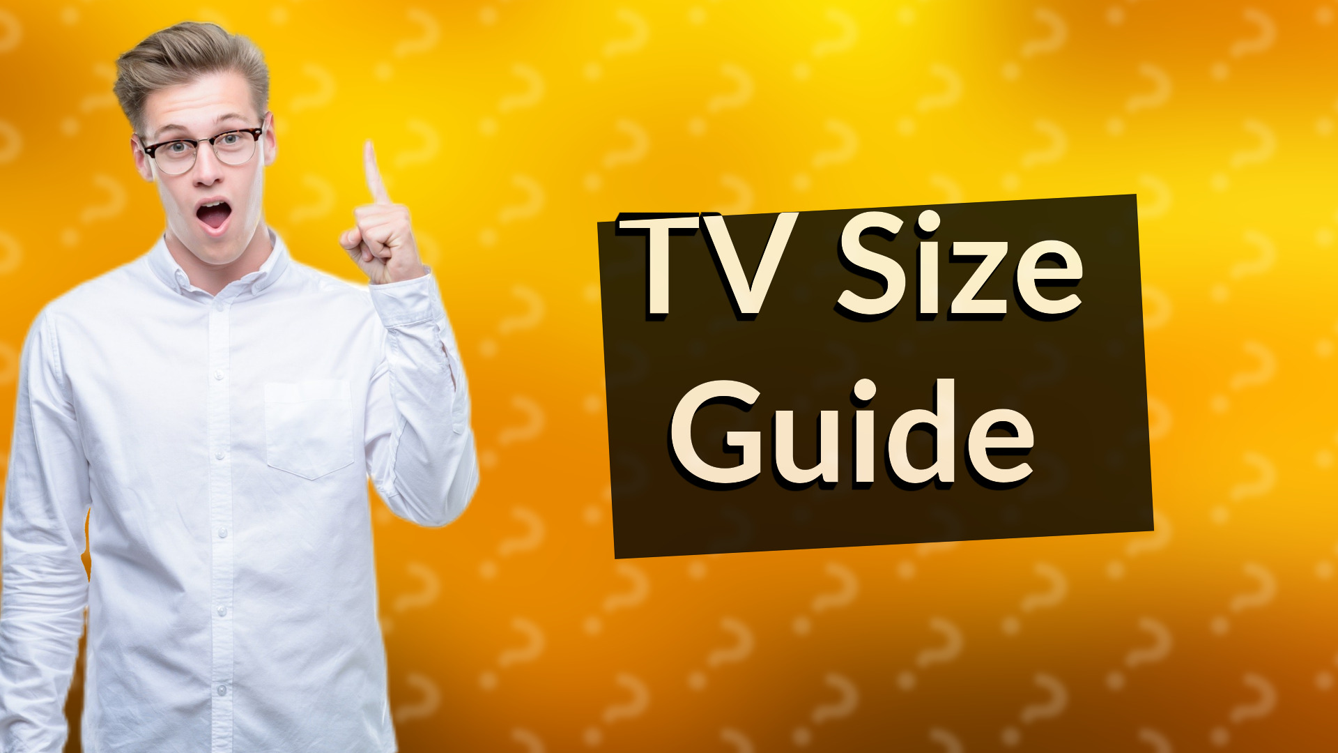 TV Size Guide