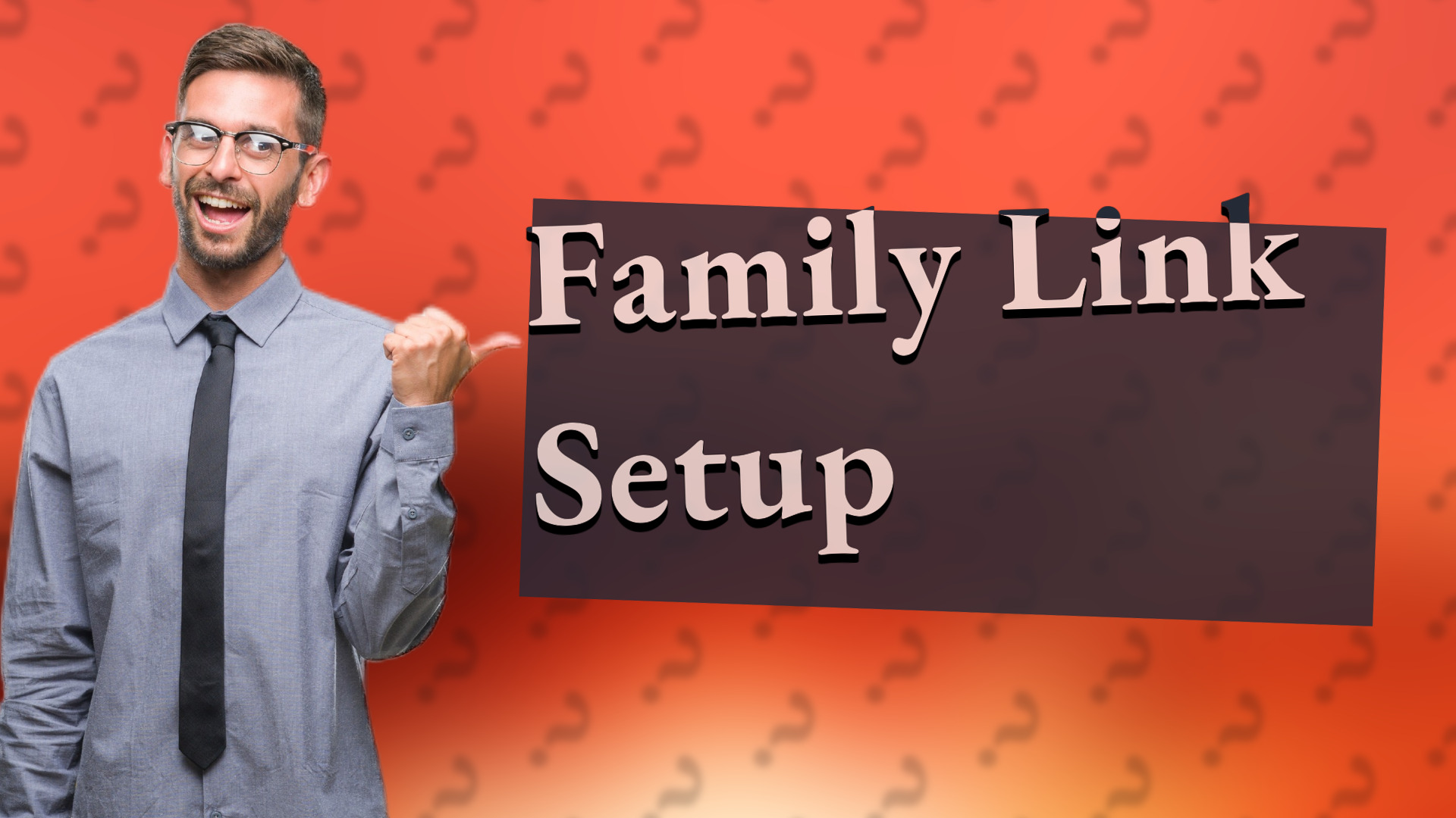 Family Link Setup
