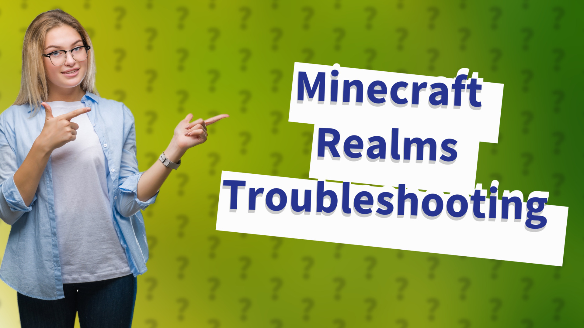 Minecraft Realms Troubleshooting