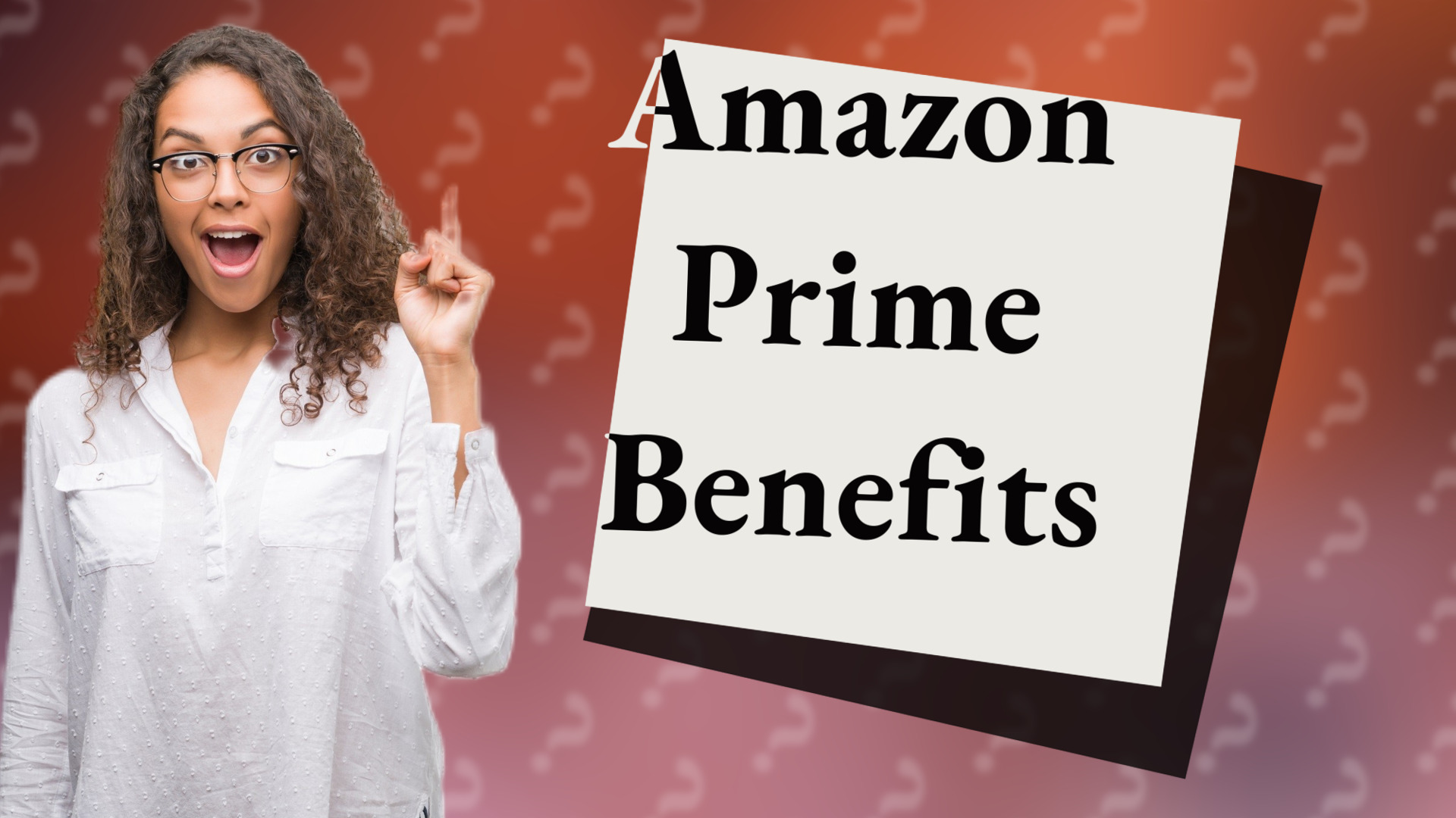 Amazon Prime Benefits