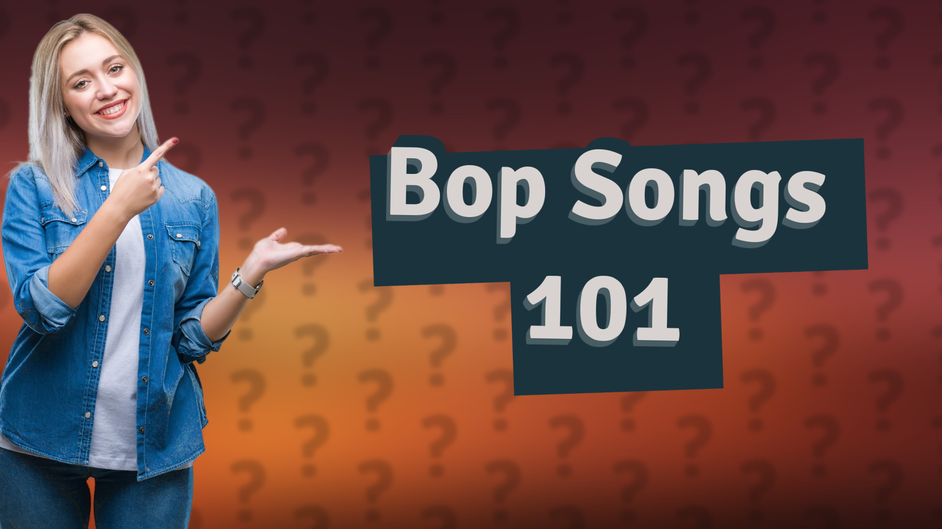 Bop Songs 101
