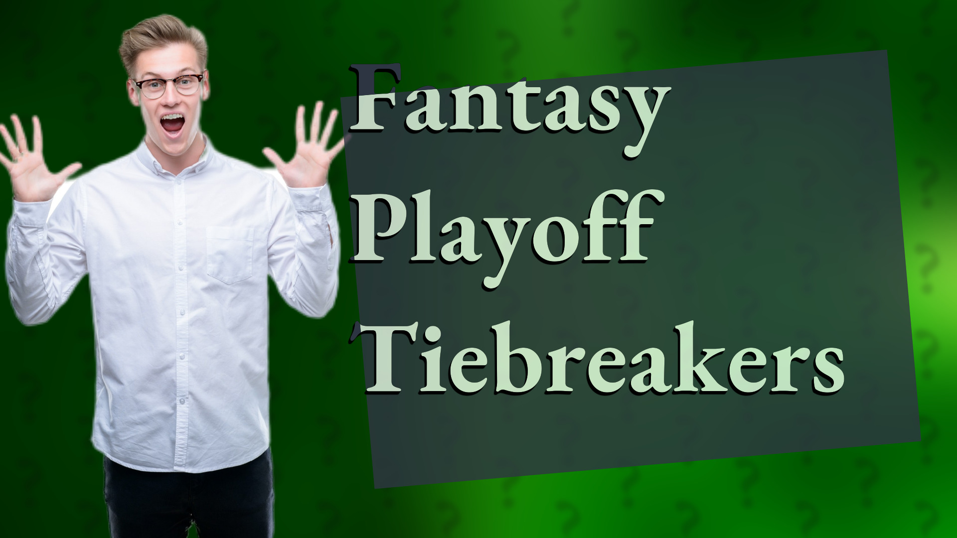 Fantasy Playoff Tiebreakers