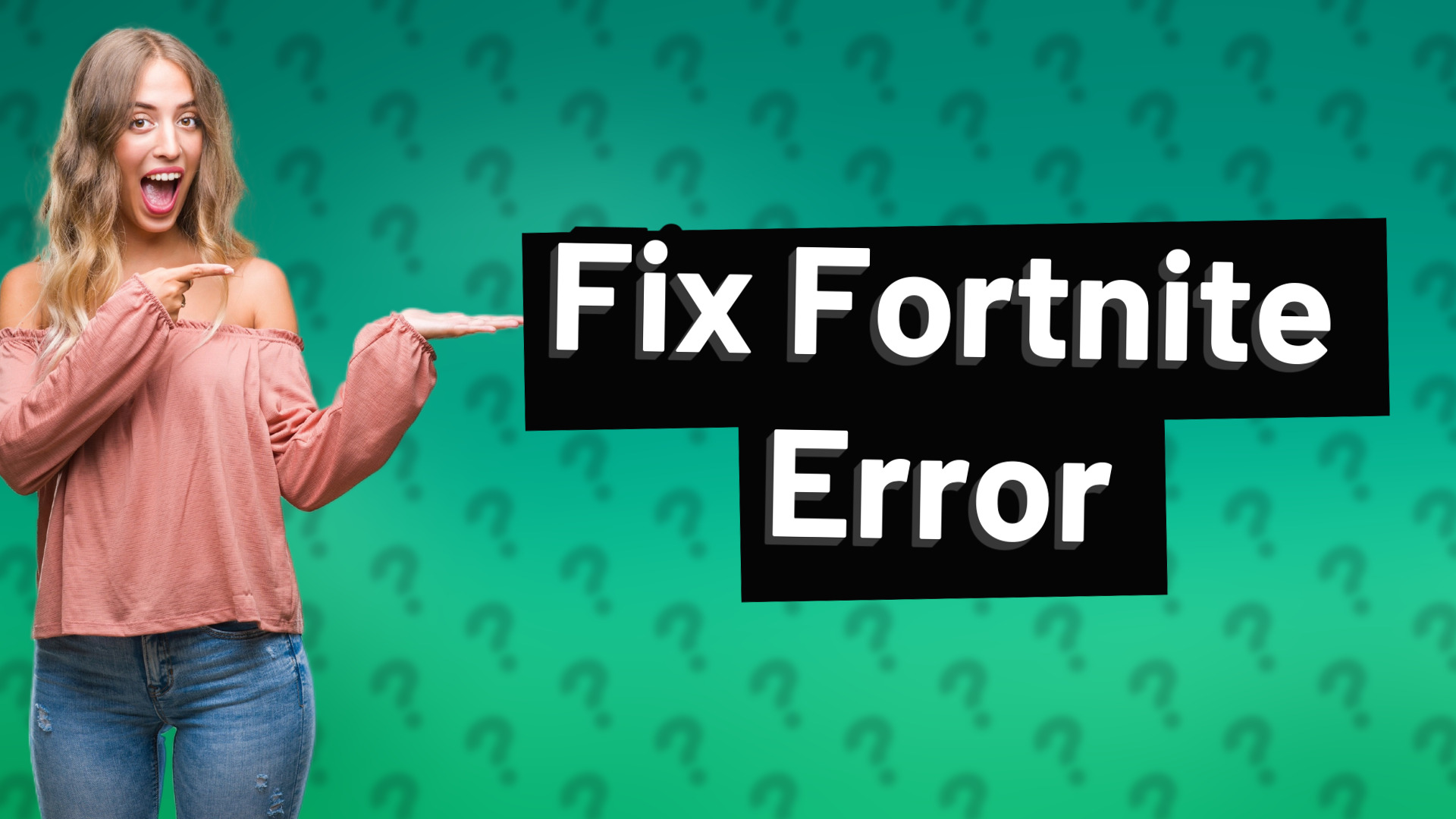 Fix Fortnite Error