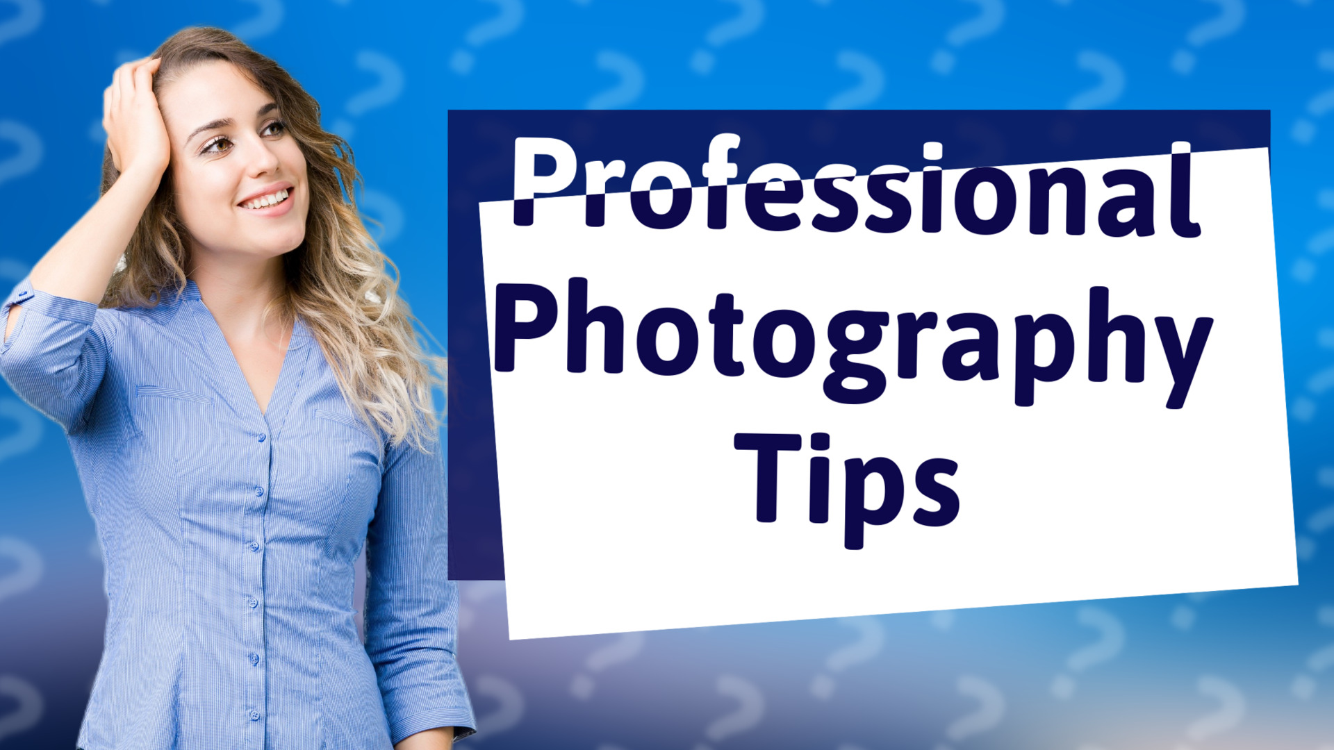 Professional Photography Tips