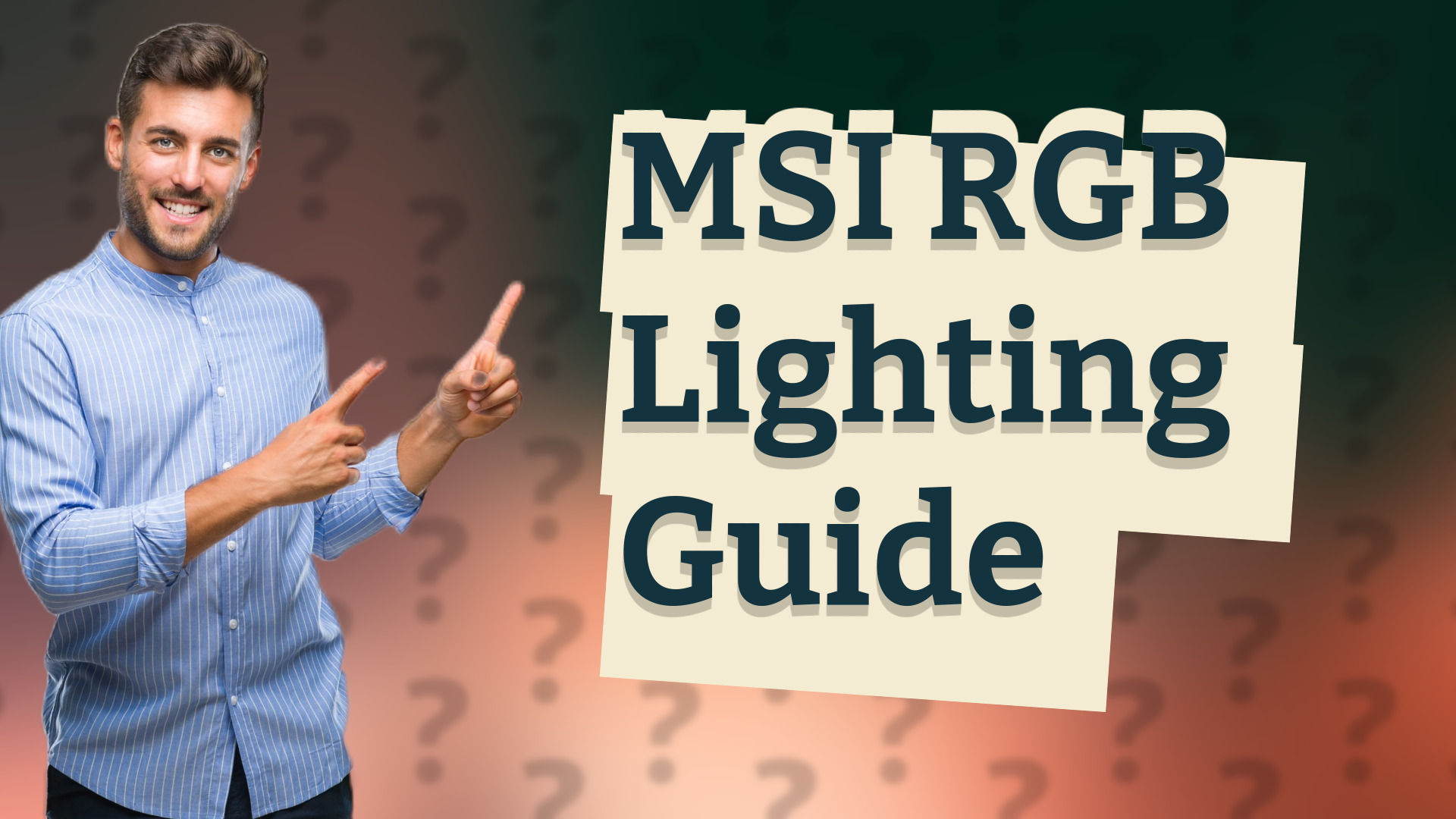 MSI RGB Lighting Guide