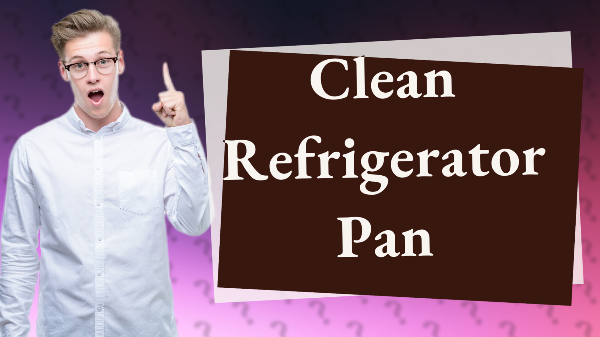 Clean Refrigerator Pan
