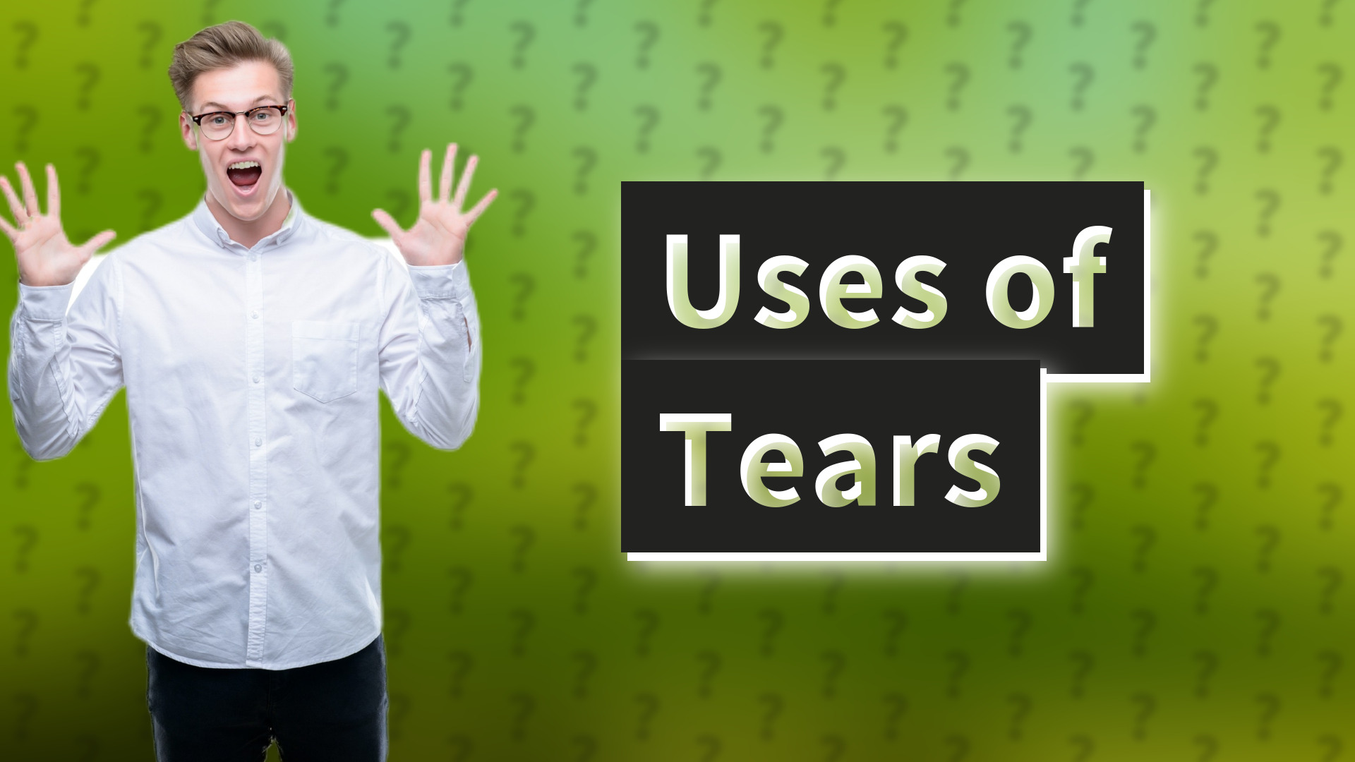 Uses of Tears