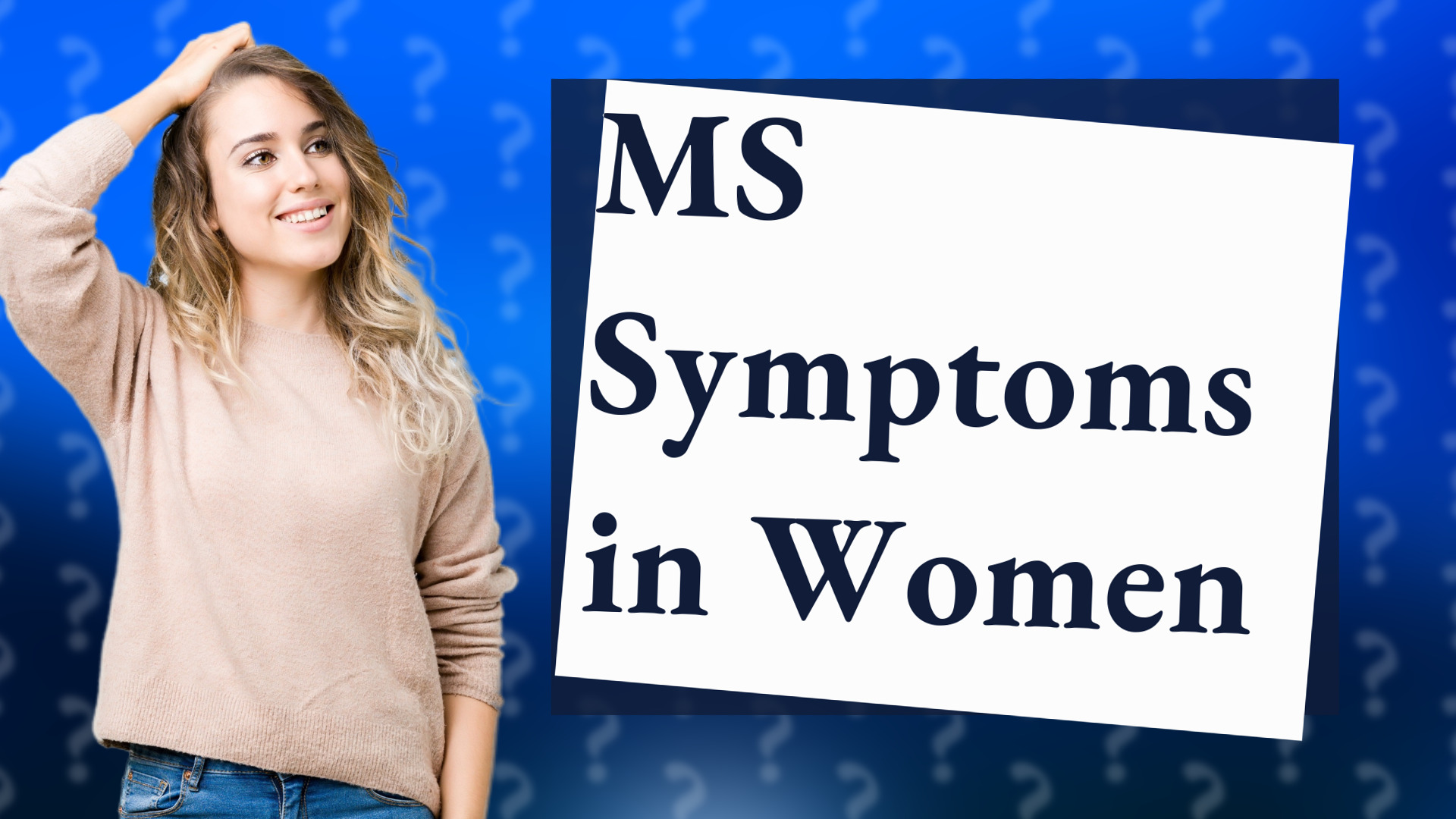 MS Symptoms in Women