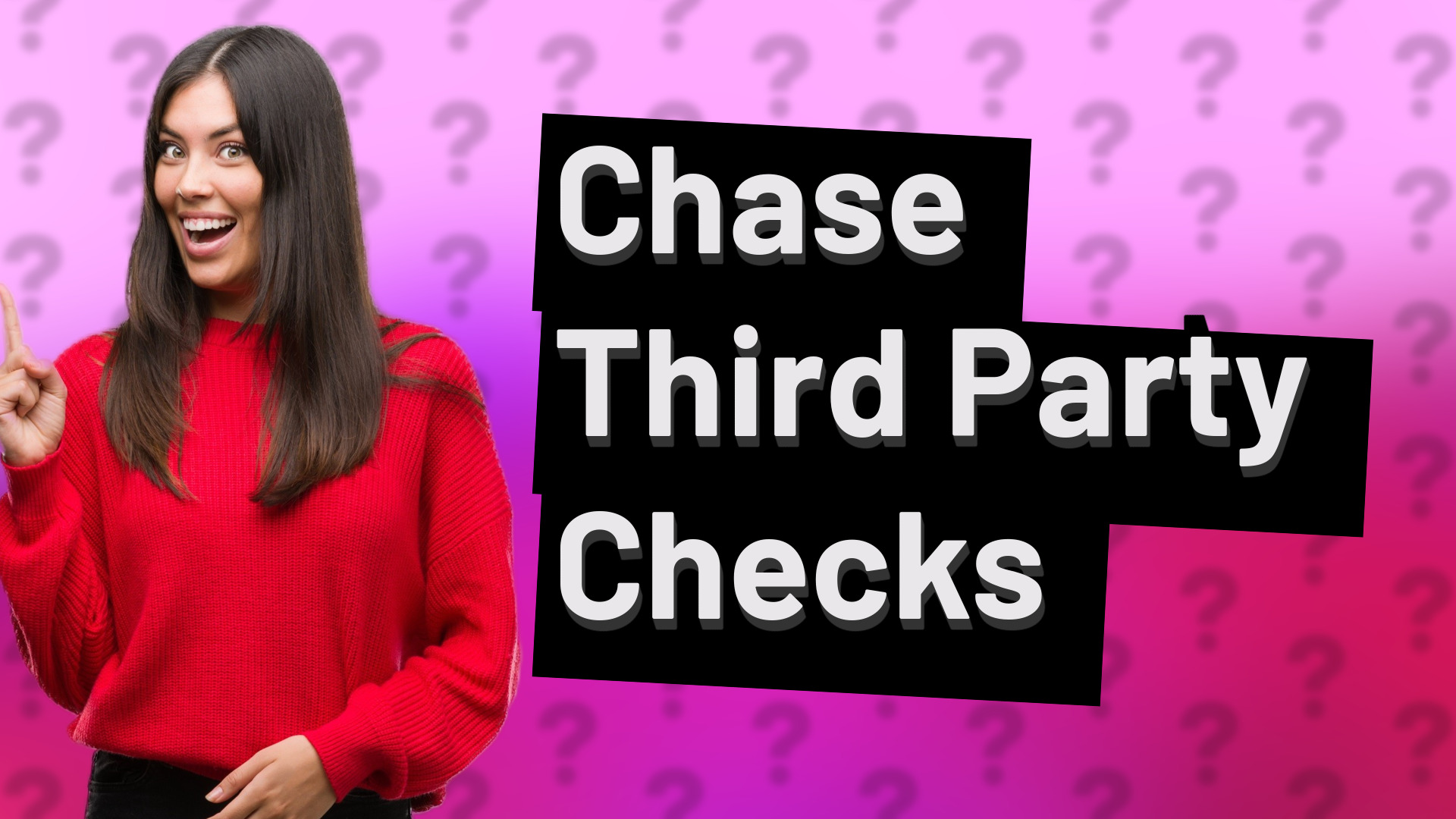 Chase Third Party Checks