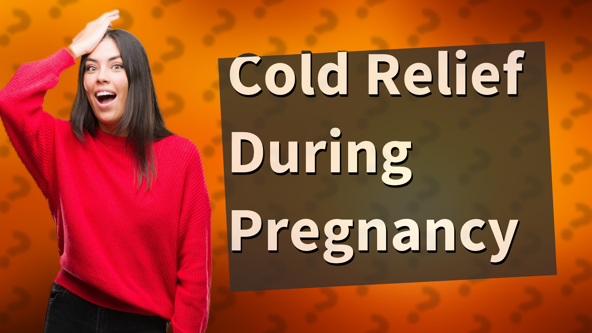 Cold Relief During Pregnancy