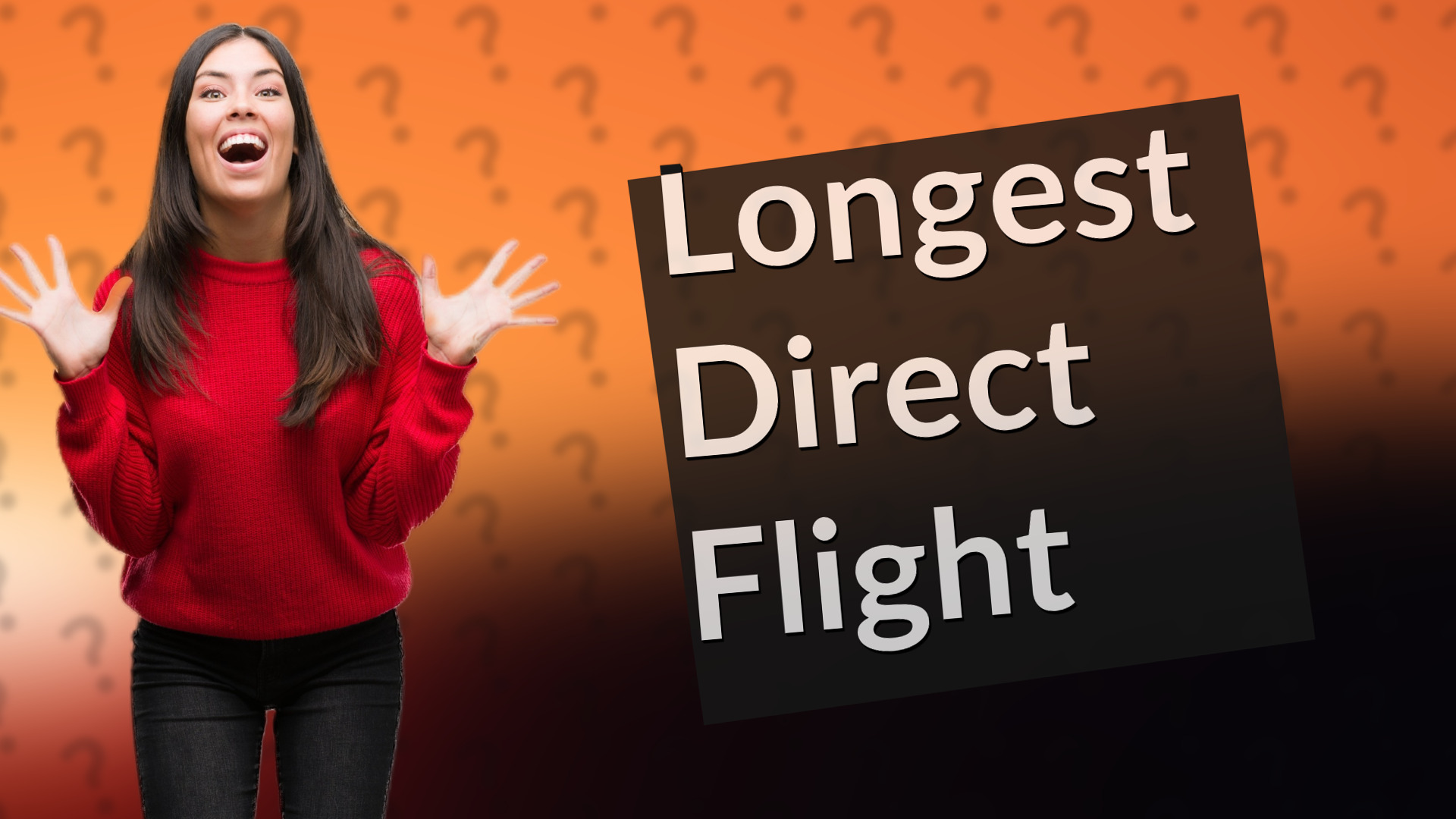 Longest Direct Flight