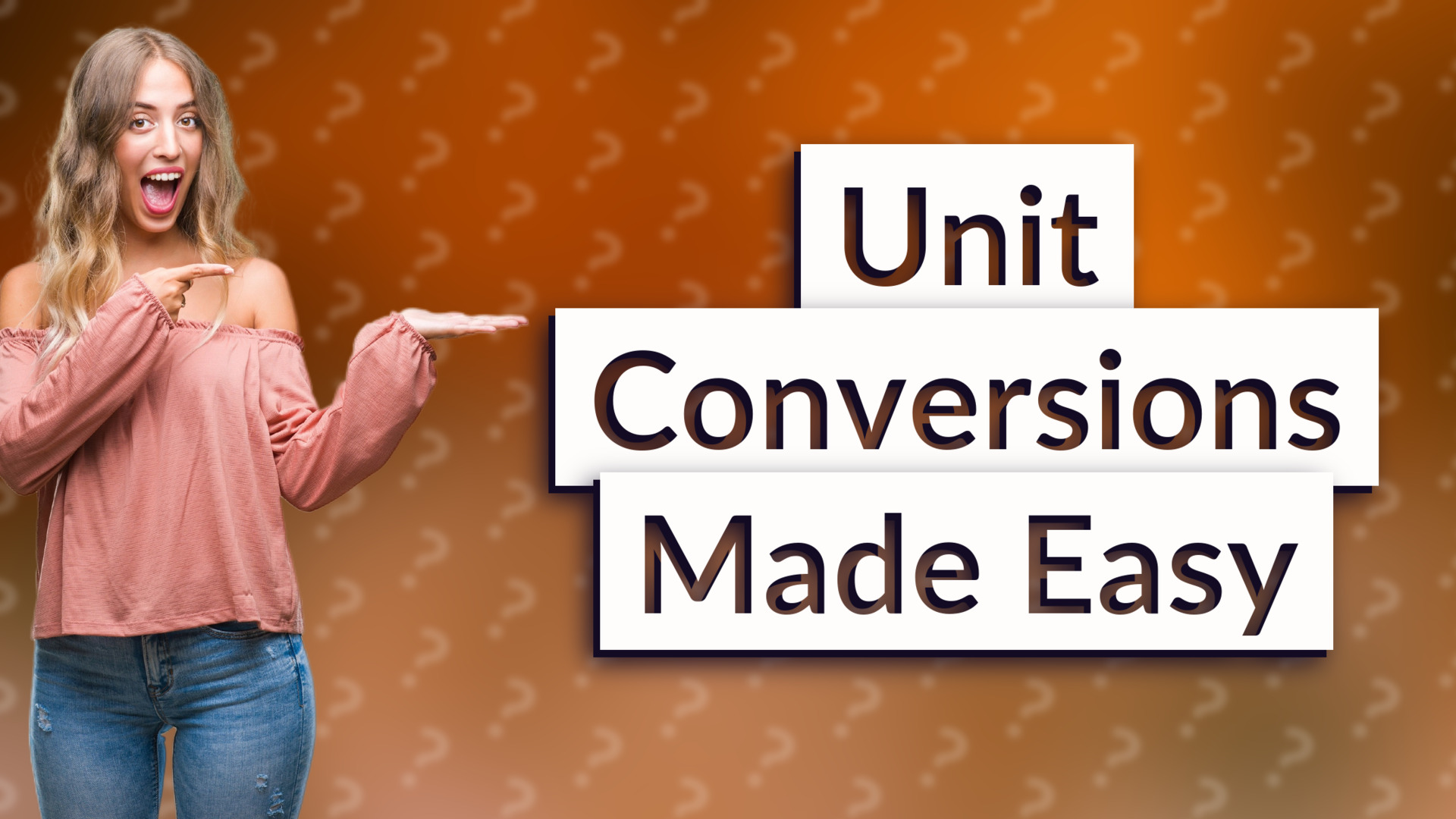 Unit Conversions Made Easy
