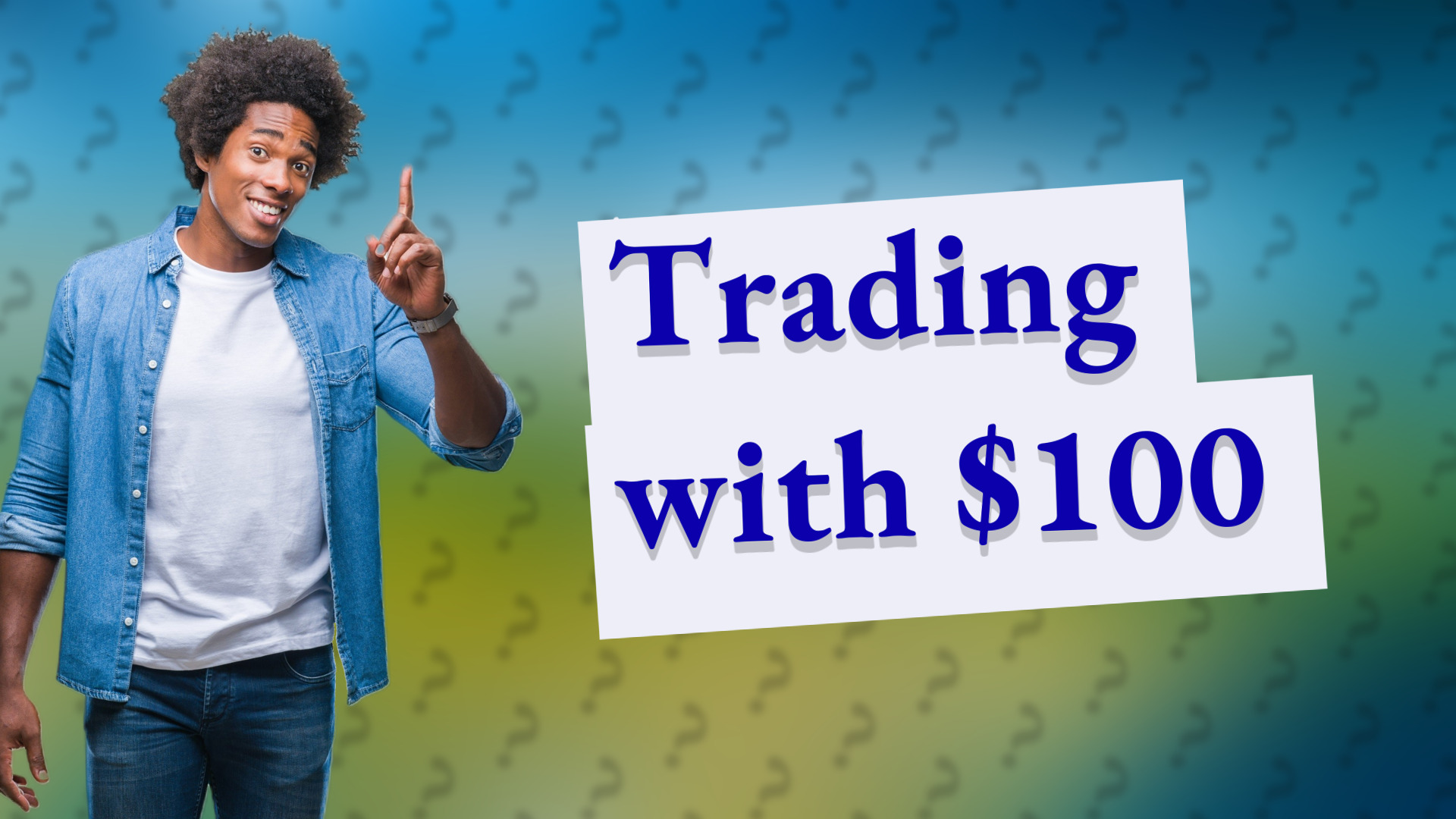 Trading with $100