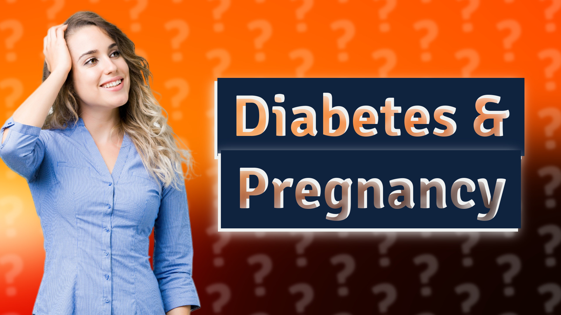 Diabetes & Pregnancy