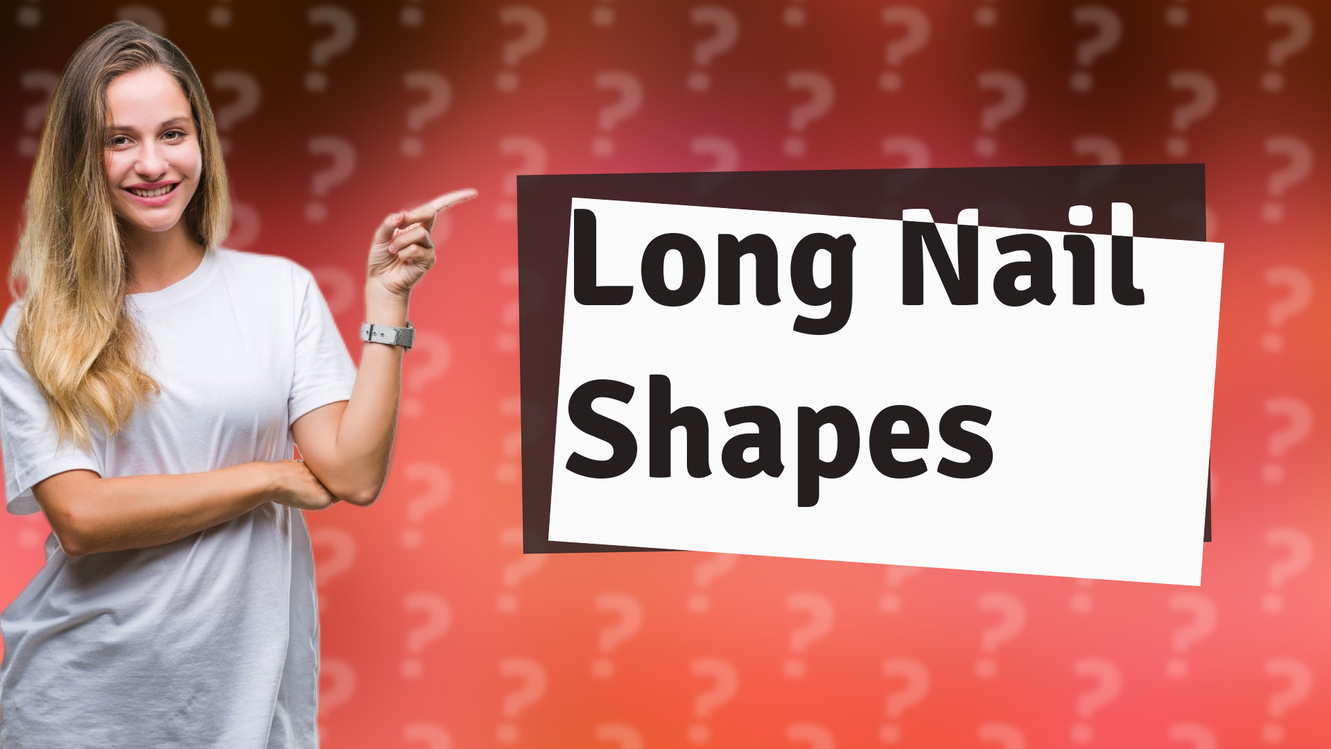 Long Nail Shapes