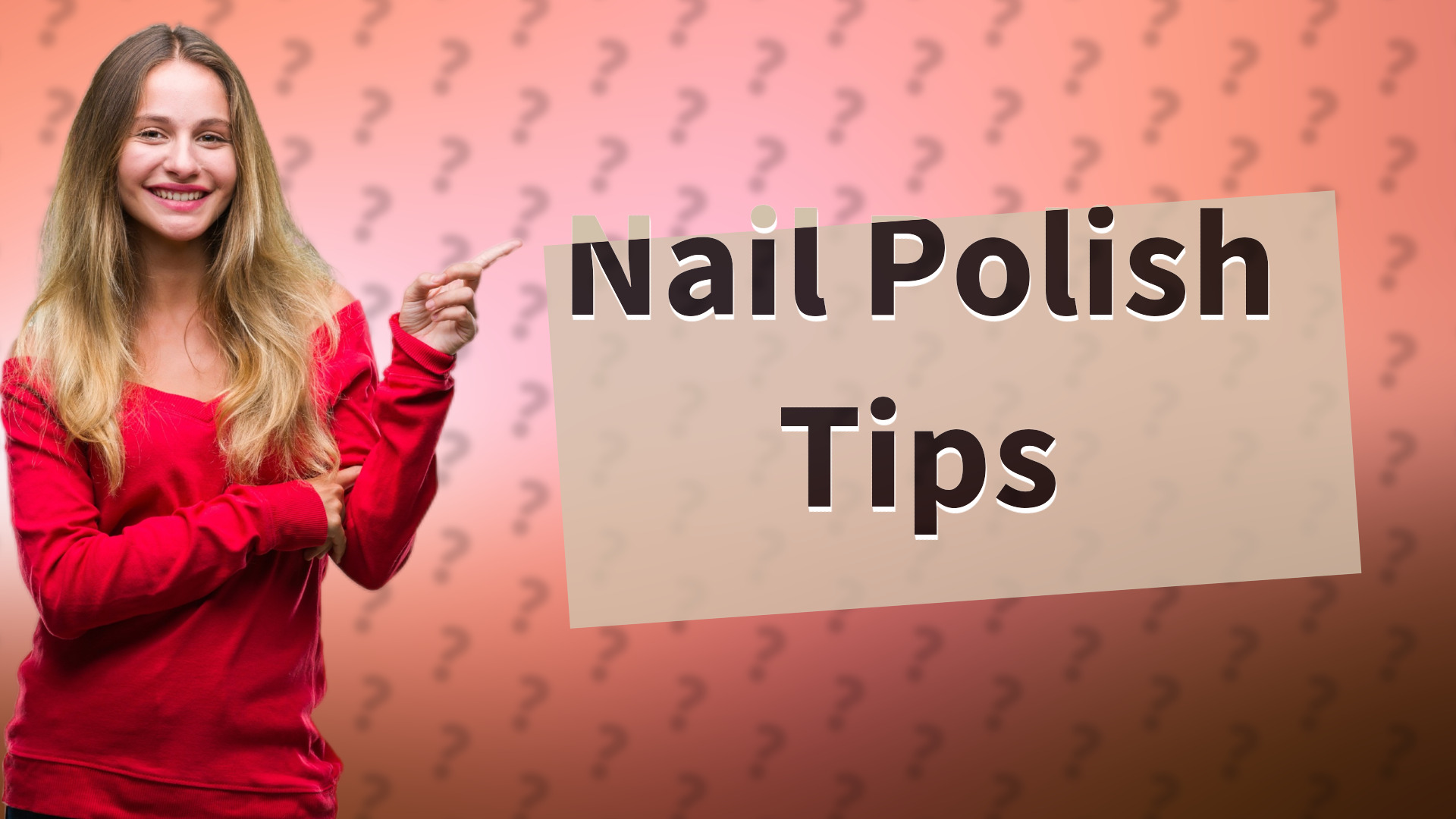 Nail Polish Tips