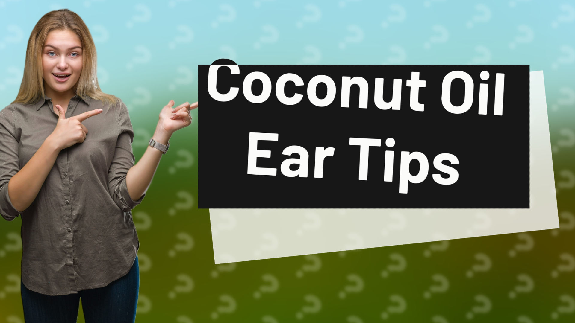 Coconut Oil Ear Tips
