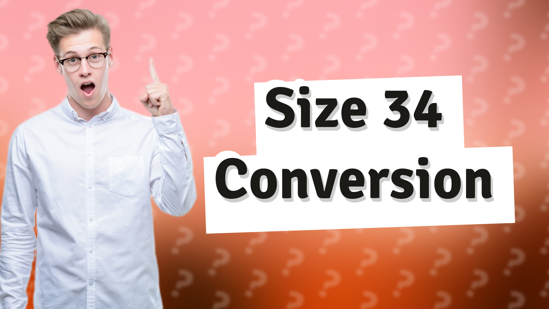 Size 34 Conversion