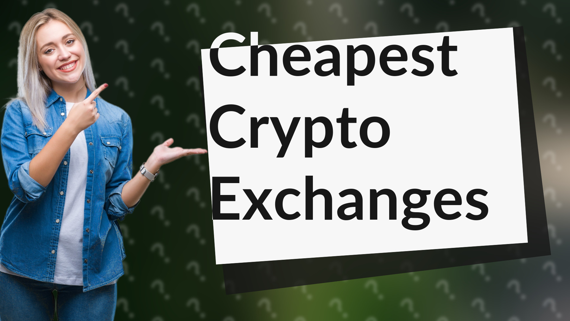 Cheapest Crypto Exchanges