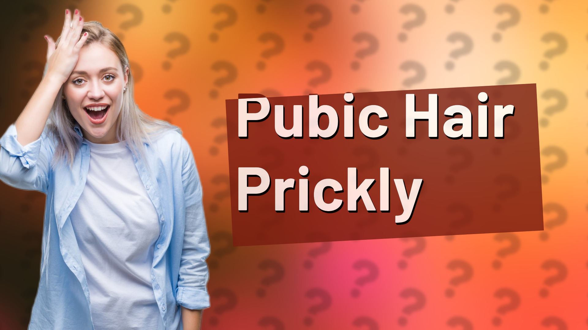 Pubic Hair Prickly