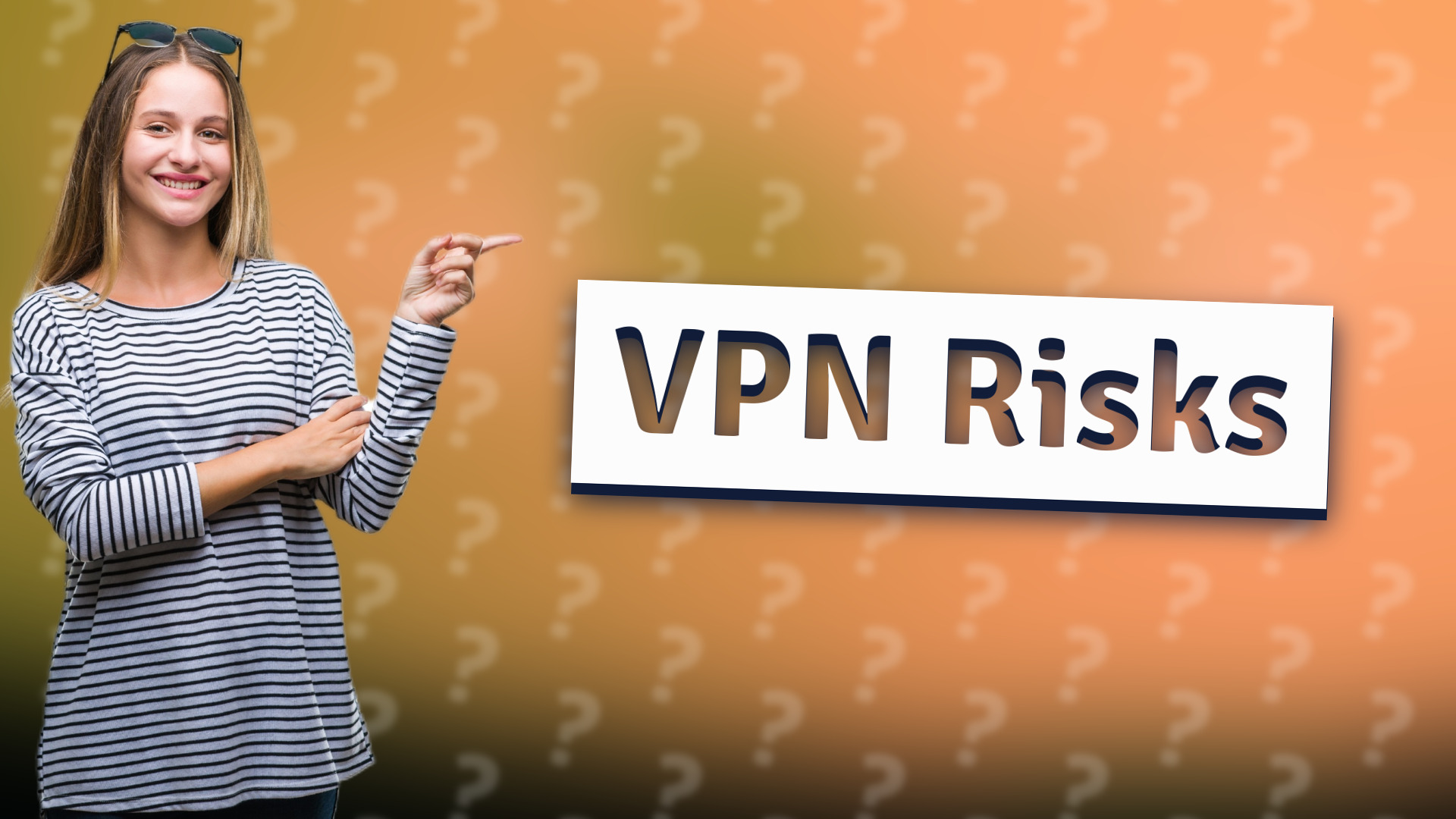 VPN Risks