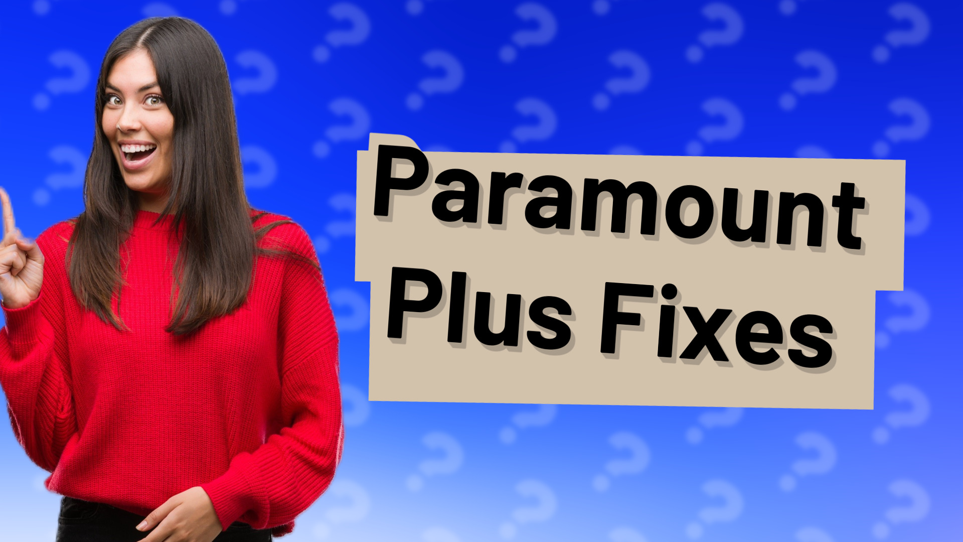 Paramount Plus Fixes
